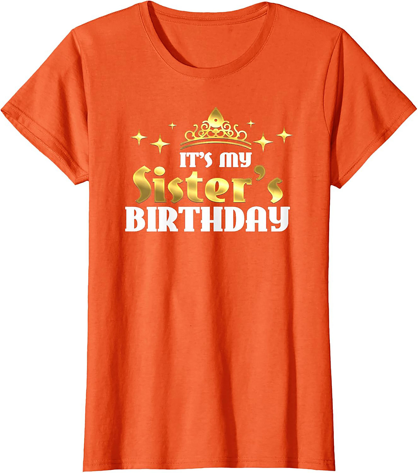 Sister's Birthday T-shirt | Regal Graphic Tee Gift