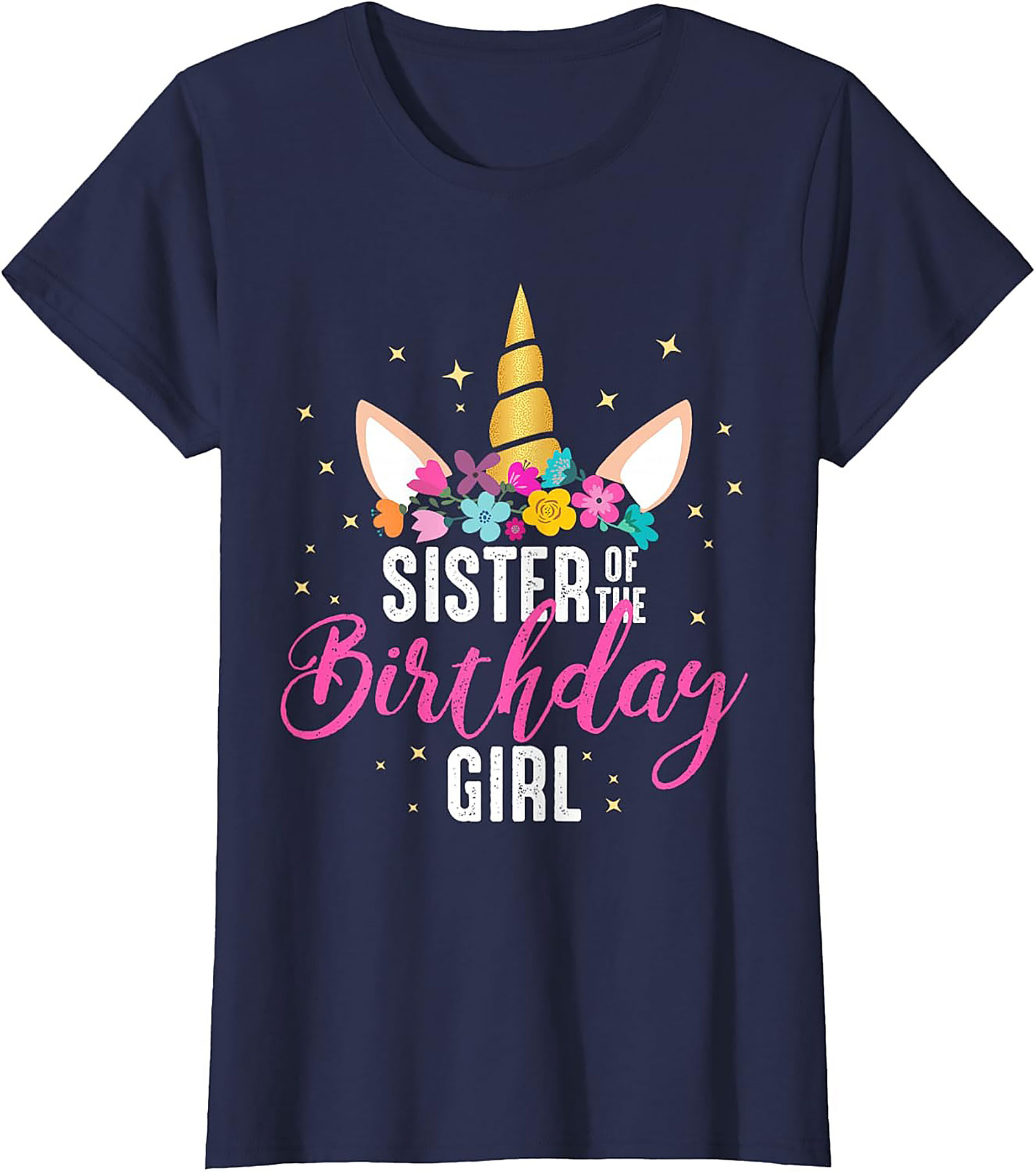 Unicorn Sister of the Birthday Girl T-shirt | Funny Tee