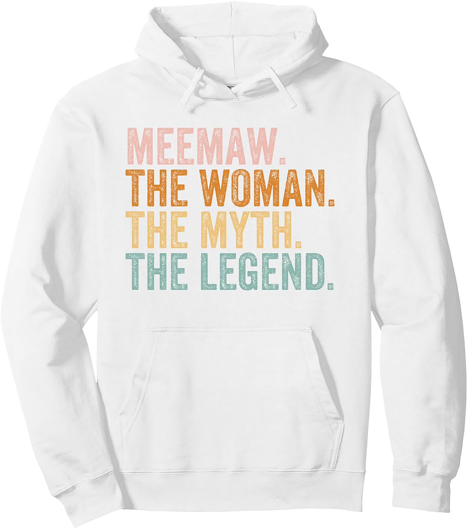 Meemaw The Legend Pullover Hoodie Cozy Grandma Gift