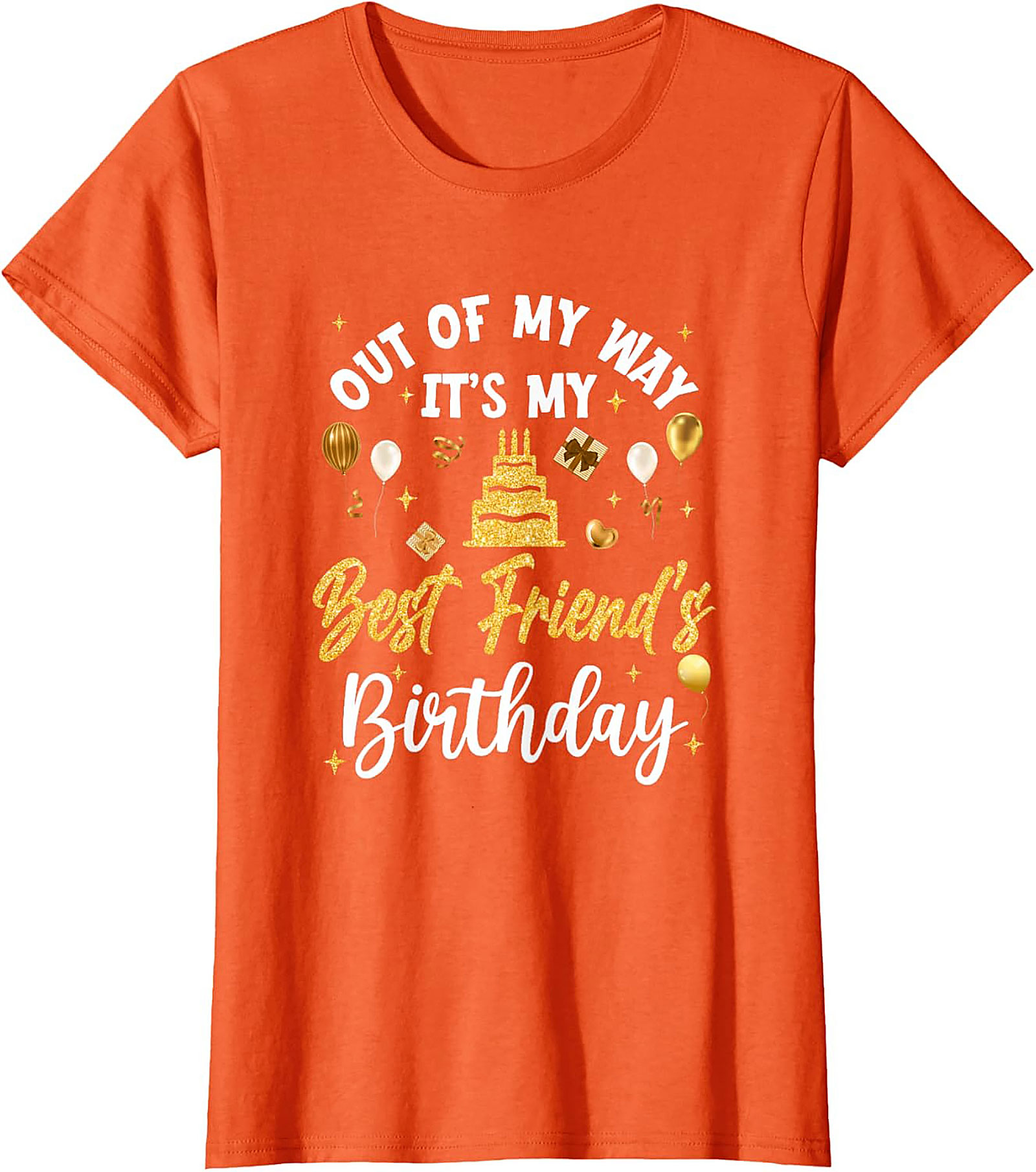 Best Friend Birthday Graphic Tee | Funny Gift Idea