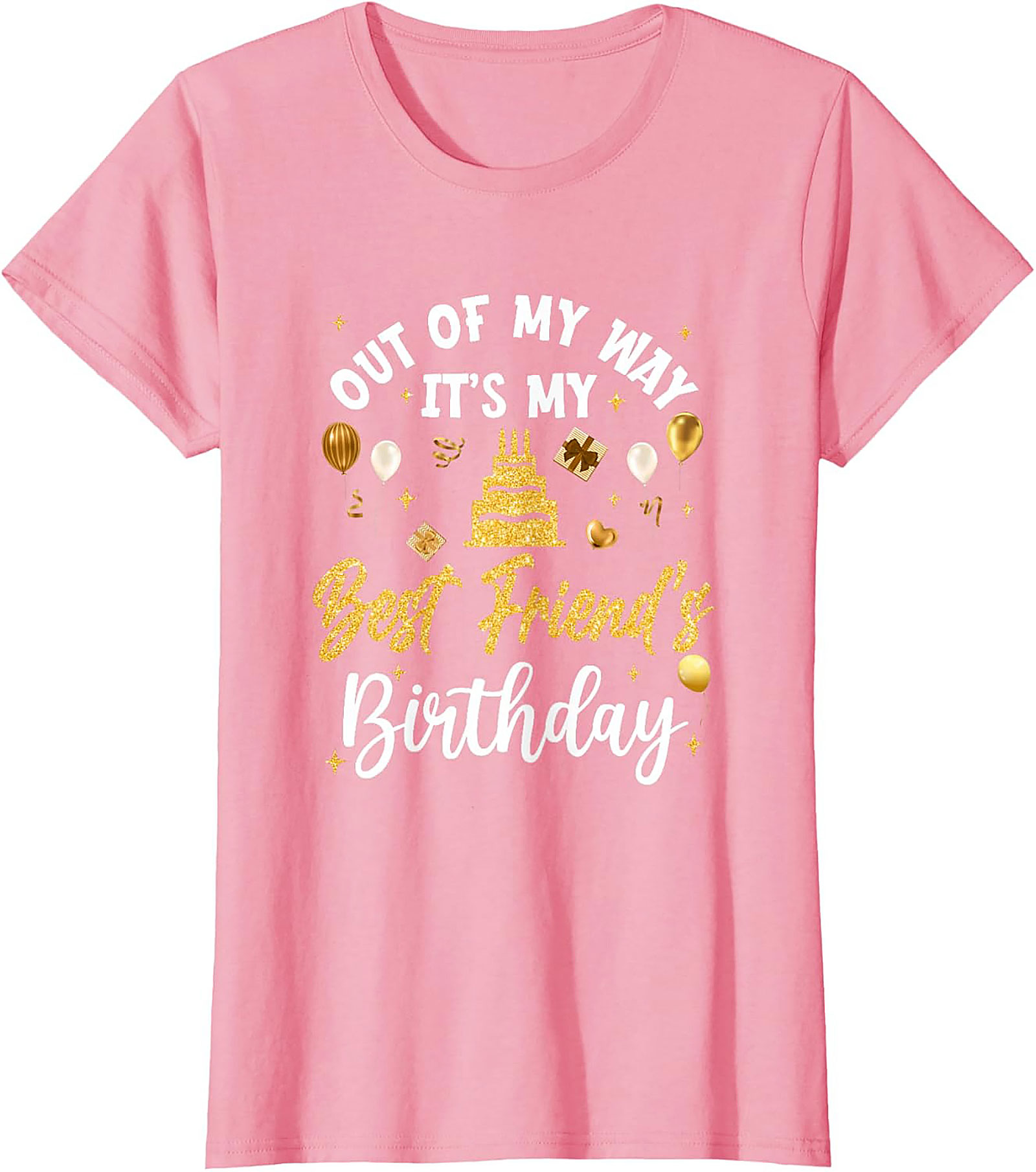 Best Friend Birthday Graphic Tee | Funny Gift Idea