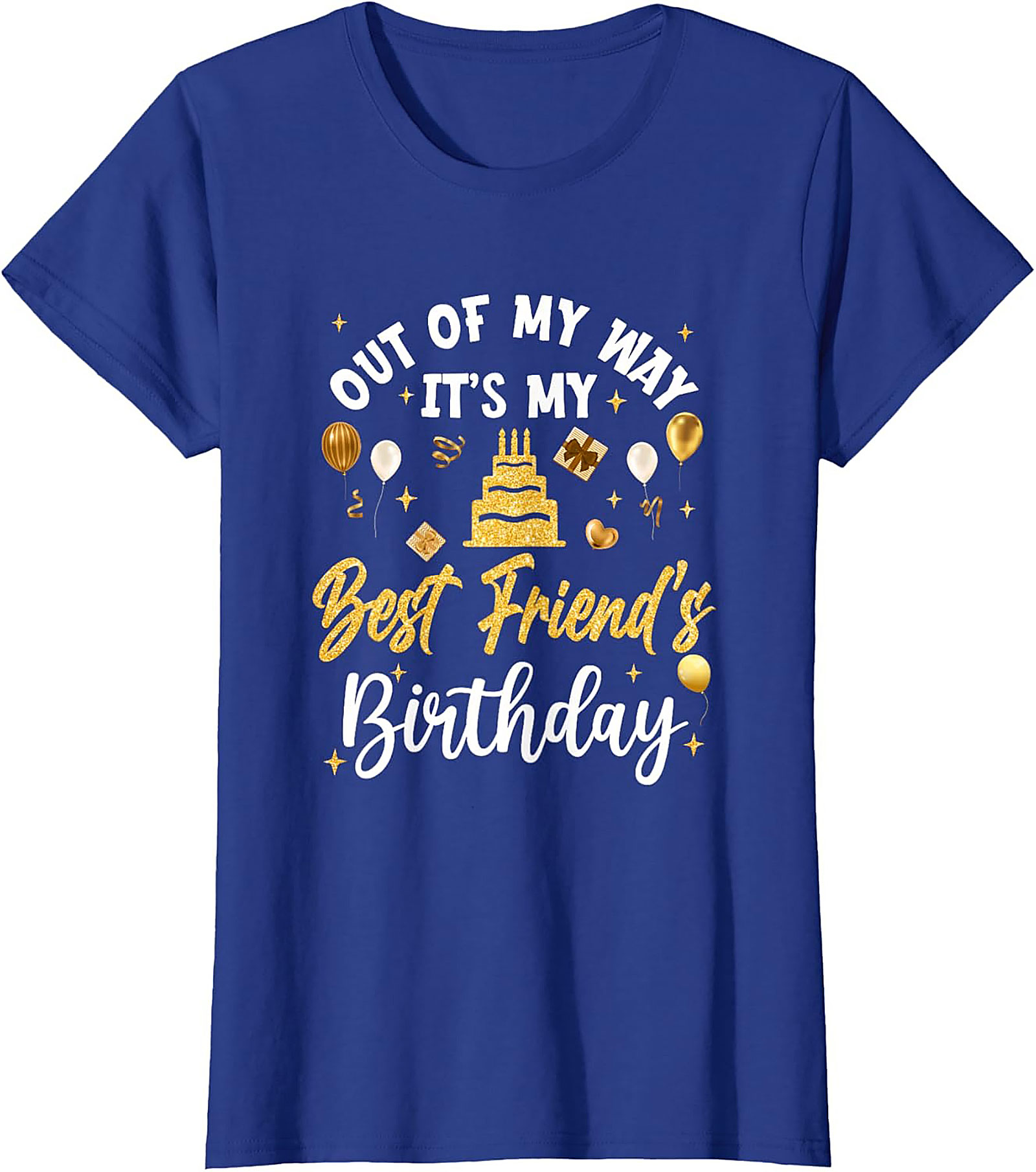 Best Friend Birthday Graphic Tee | Funny Gift Idea