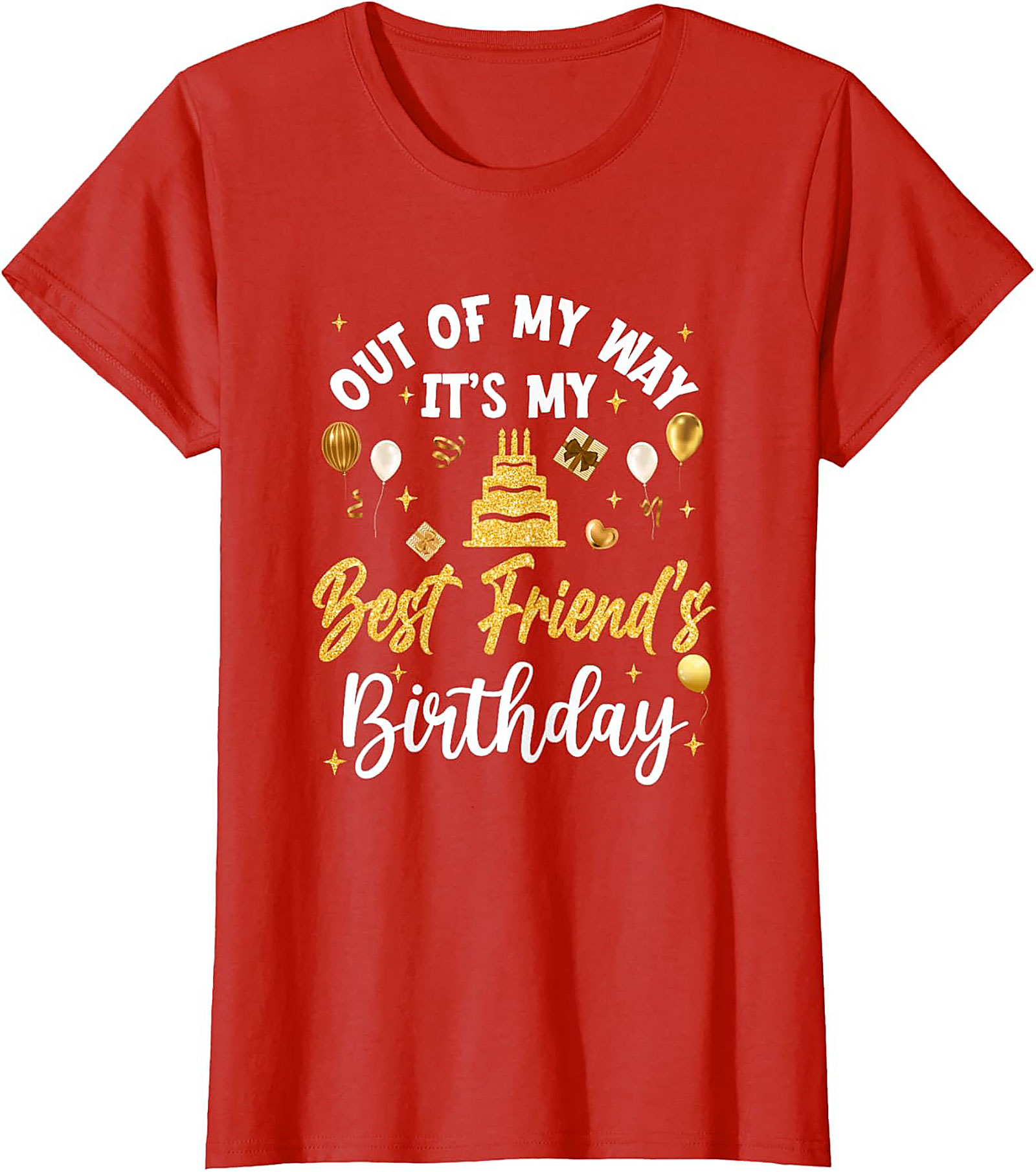 Best Friend Birthday Graphic Tee | Funny Gift Idea