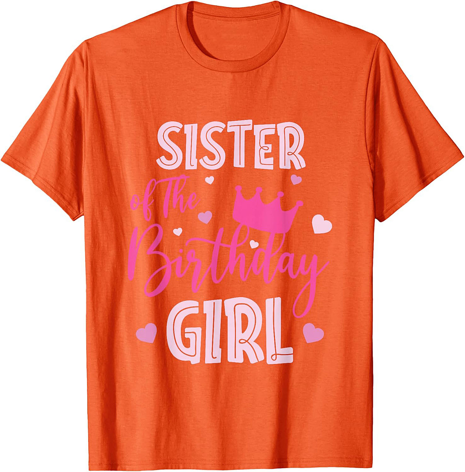 Sister of the Birthday Girl T-shirt | Funny Sister Tee