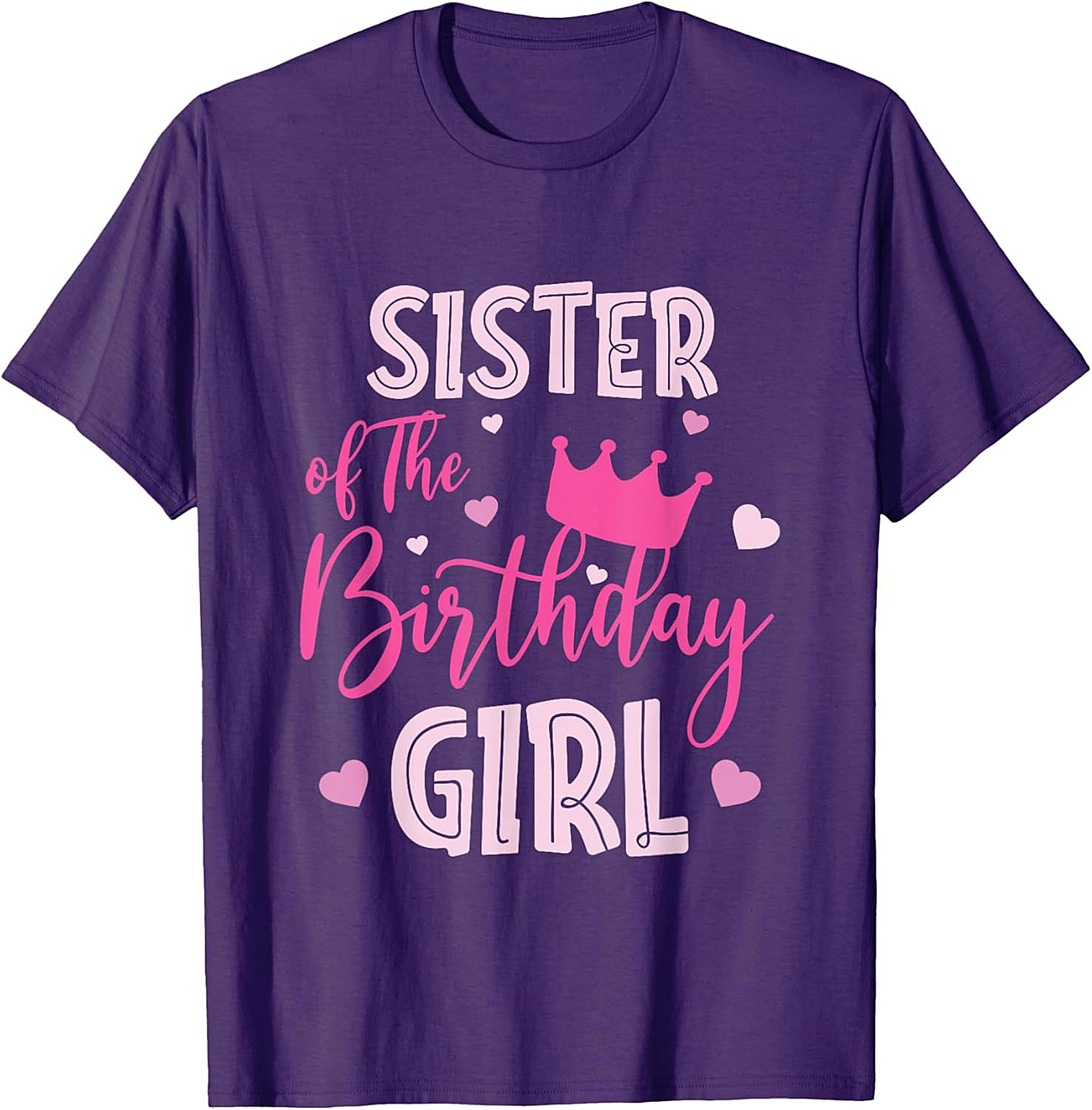 Sister of the Birthday Girl T-shirt | Funny Sister Tee