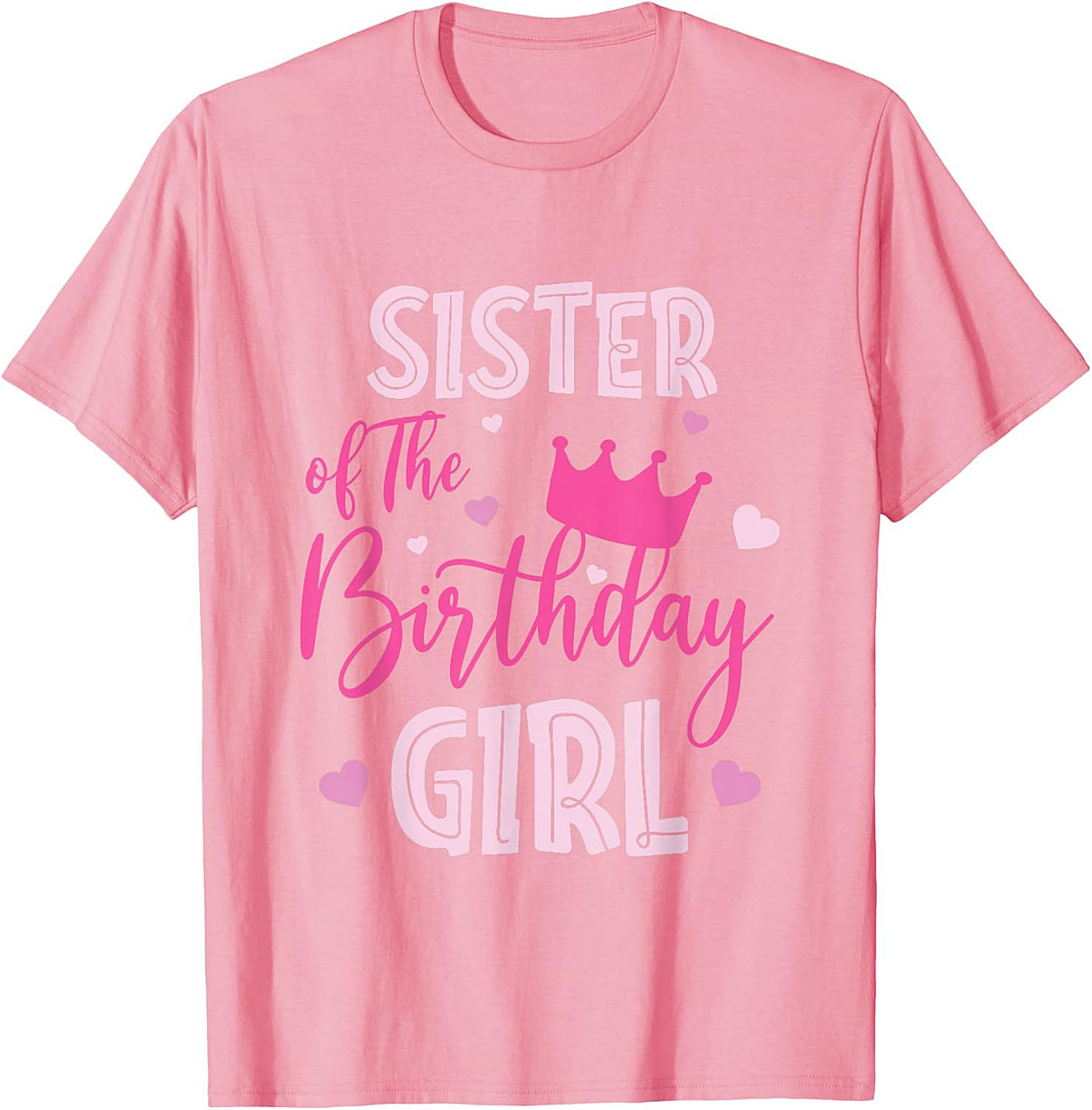 Sister of the Birthday Girl T-shirt | Funny Sister Tee