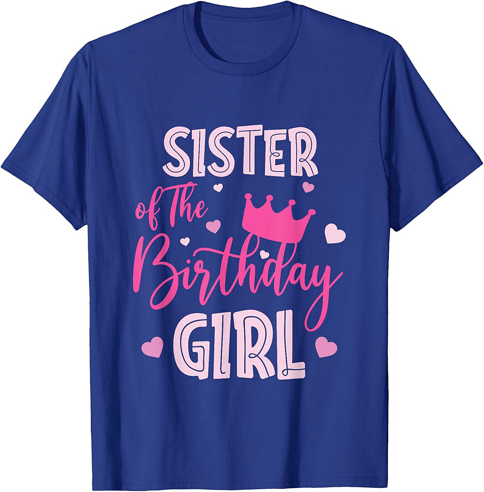 Sister of the Birthday Girl T-shirt | Funny Sister Tee