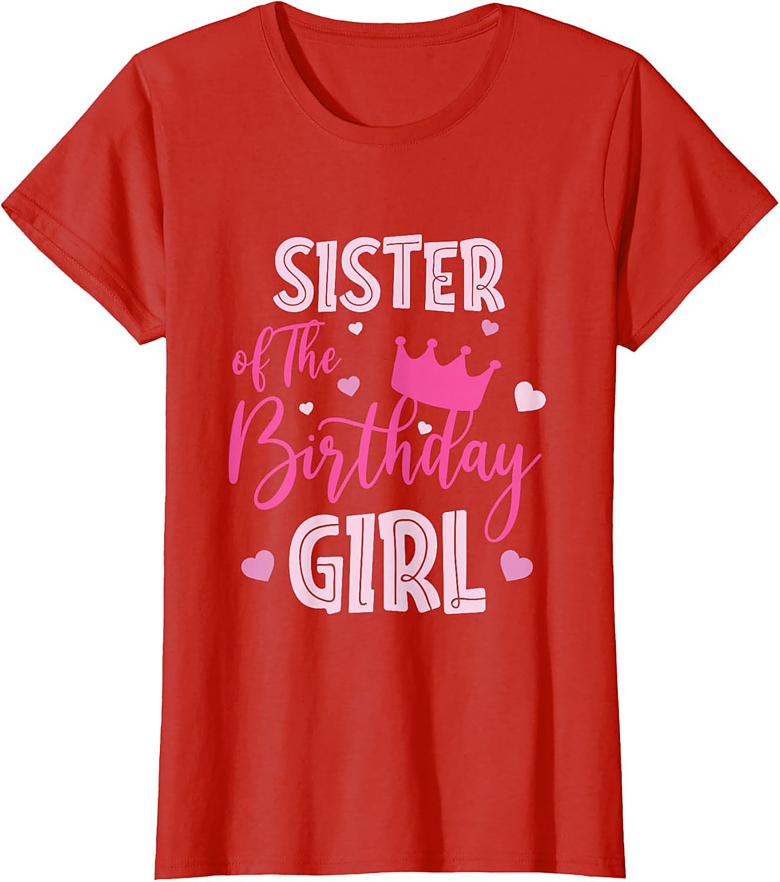 Sister of the Birthday Girl T-shirt | Funny Sister Tee