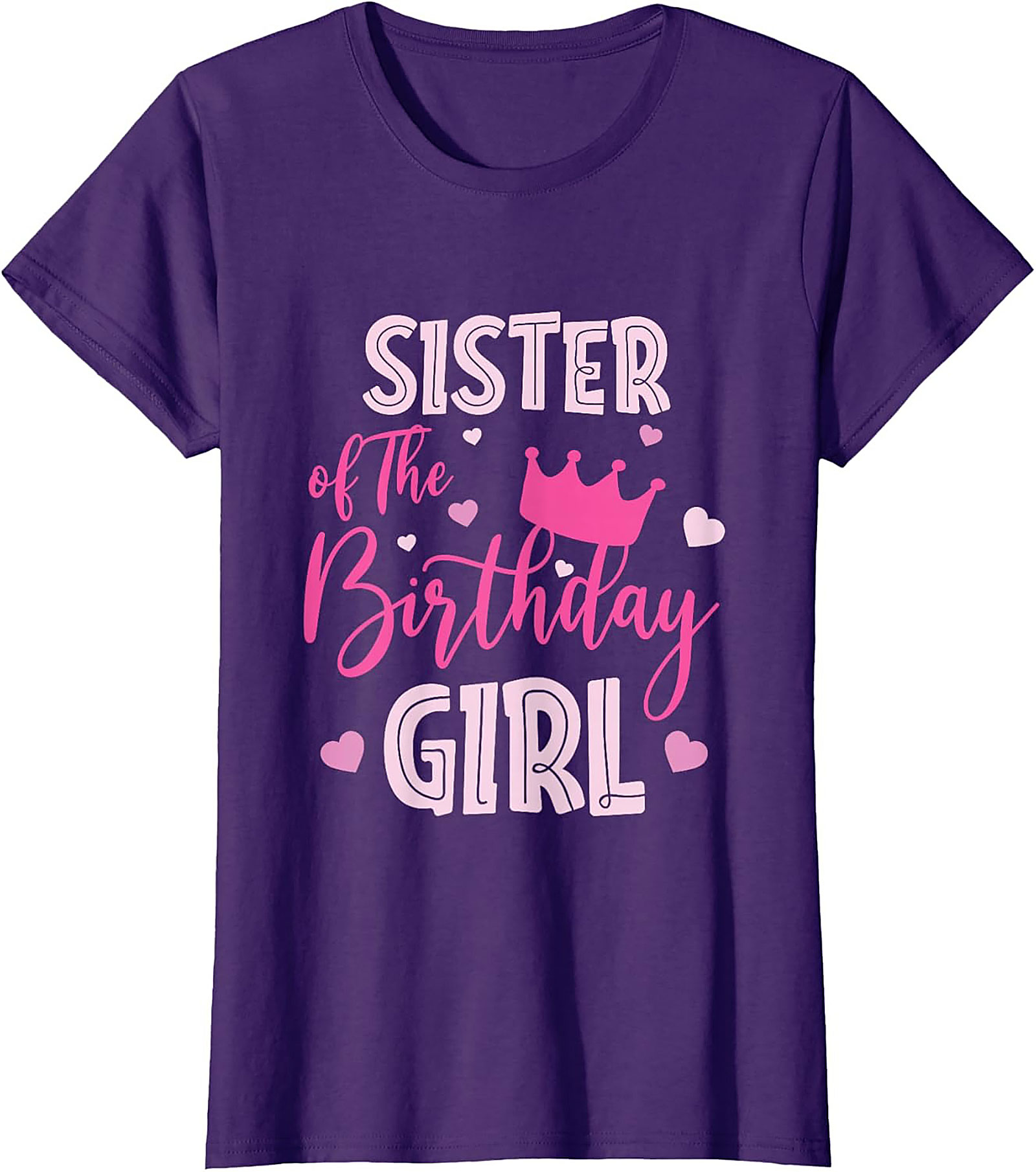 Sister of the Birthday Girl T-shirt | Funny Sister Tee