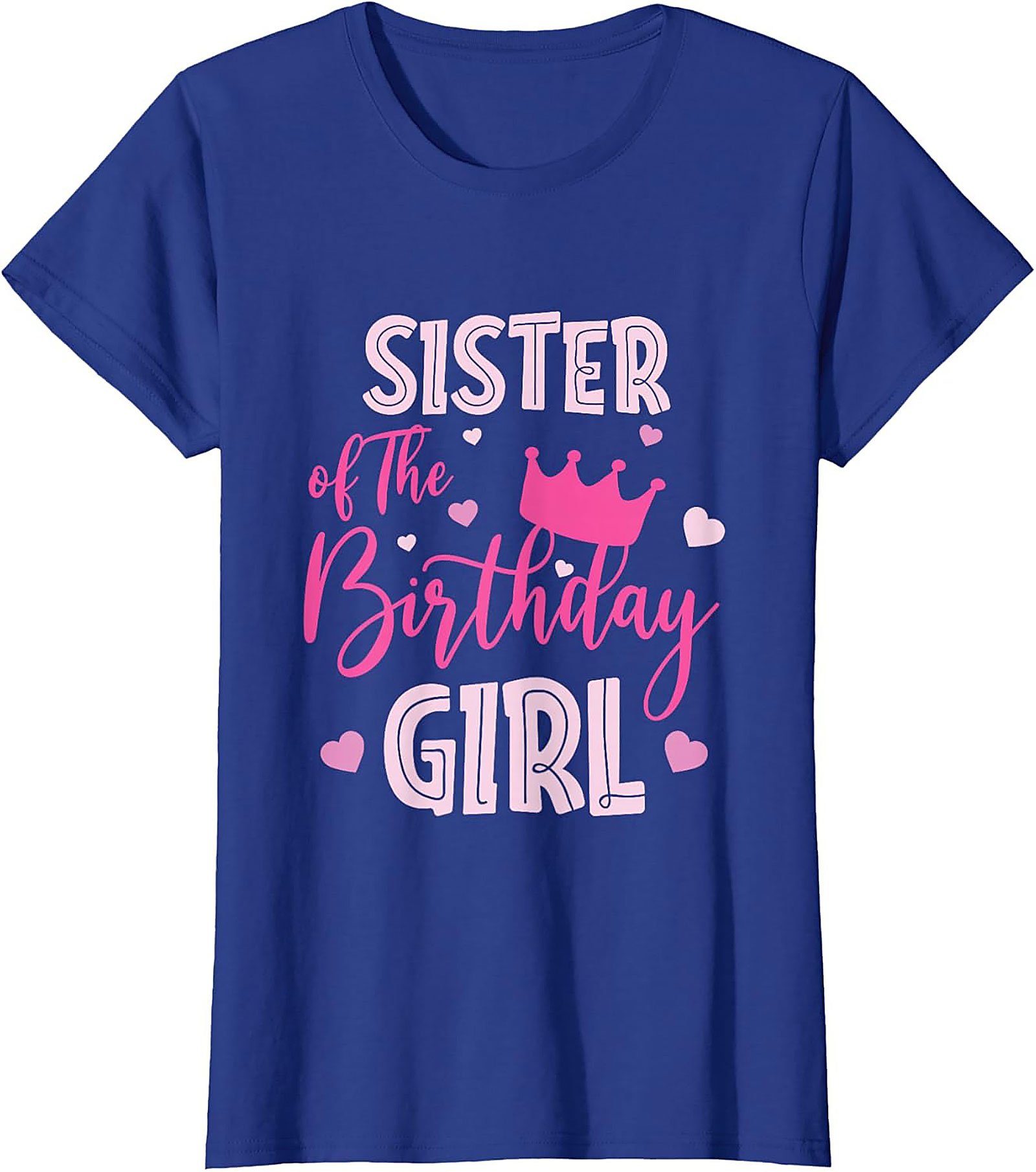 Sister of the Birthday Girl T-shirt | Funny Sister Tee