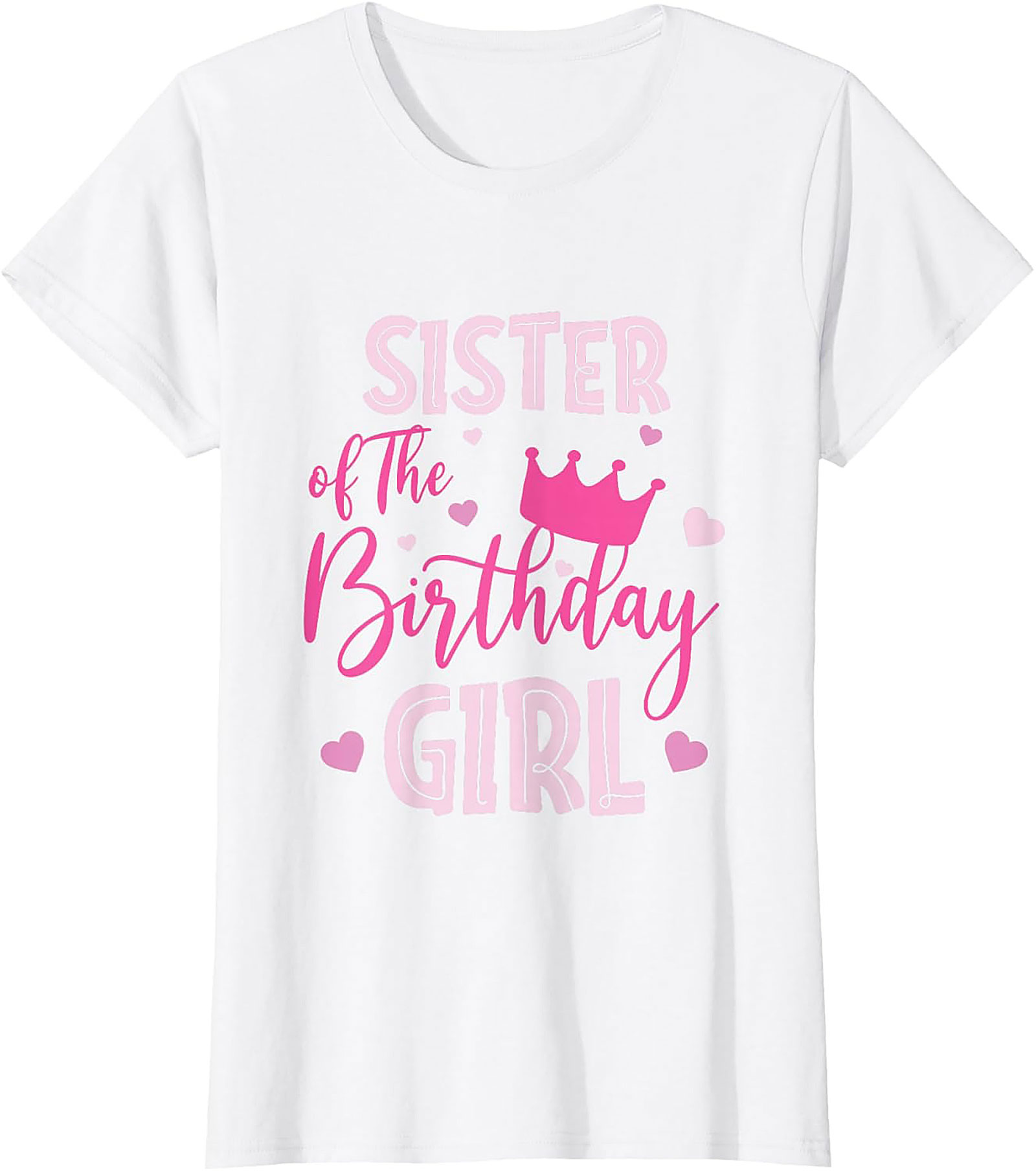 Sister of the Birthday Girl T-shirt | Funny Sister Tee