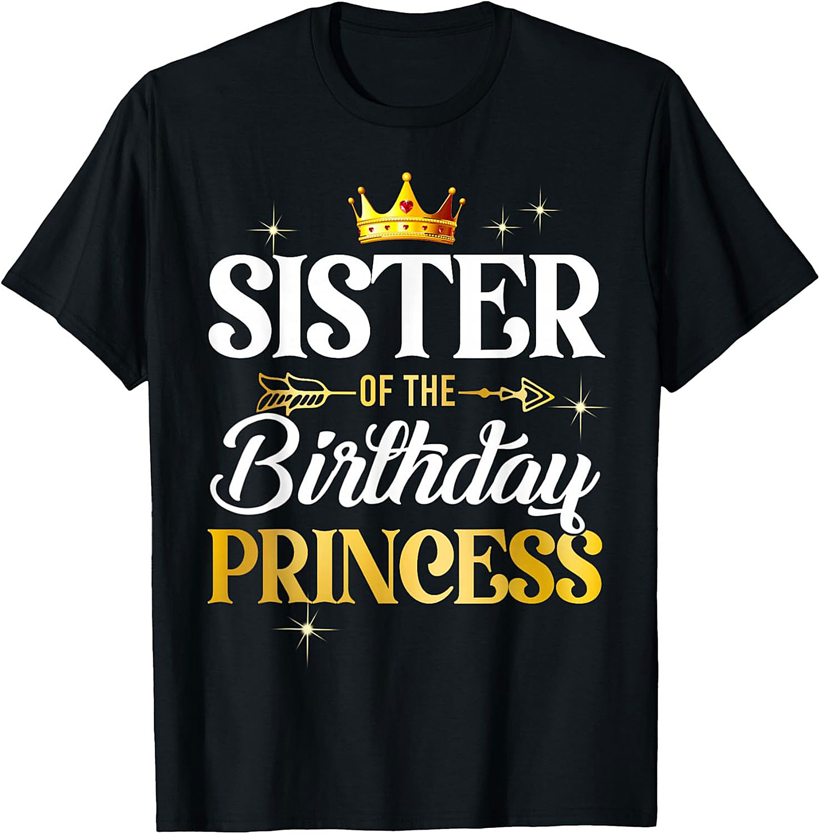 Sister of the Birthday Princess T-Shirt | Funny Family Tee