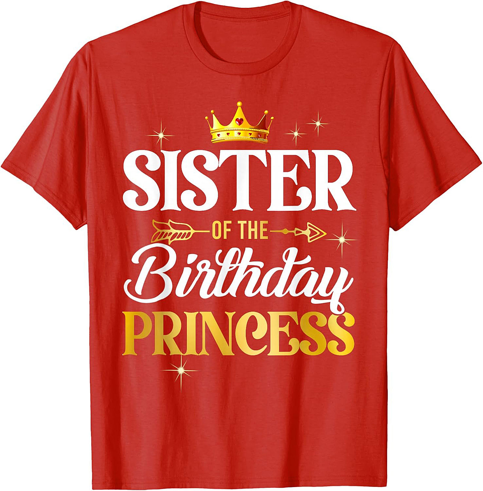 Sister of the Birthday Princess T-Shirt | Funny Family Tee