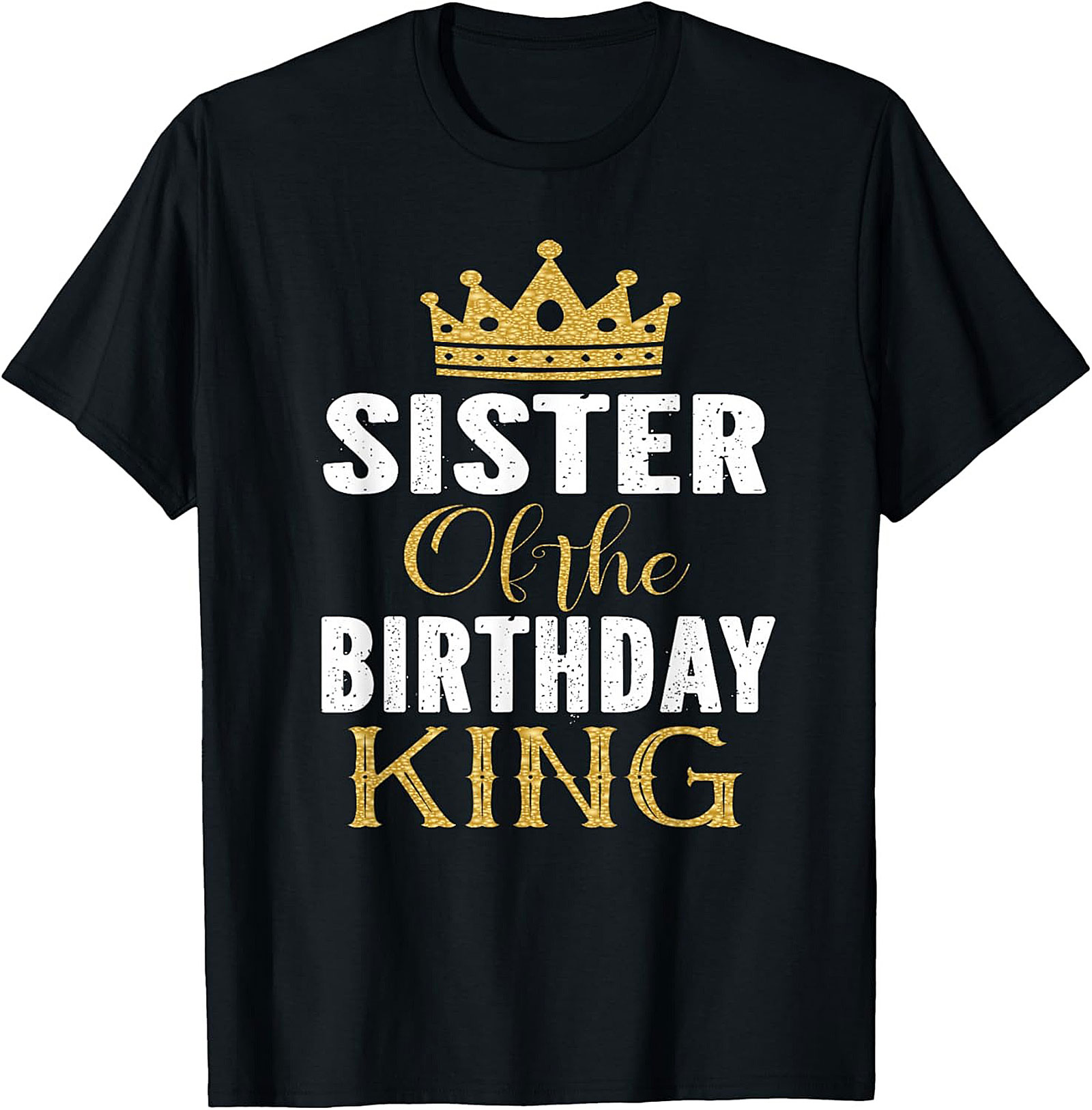 Sister Of The Birthday King T-shirt | Royal Sibling Tee