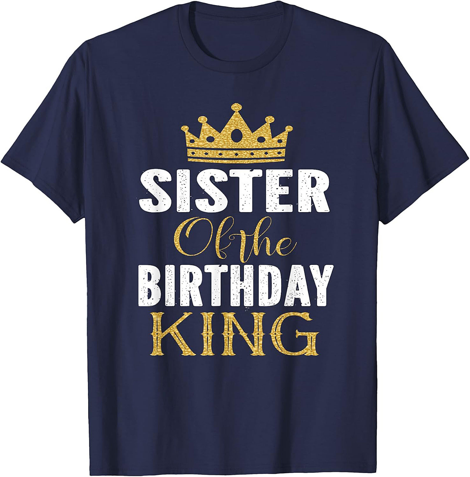 Sister Of The Birthday King T-shirt | Royal Sibling Tee