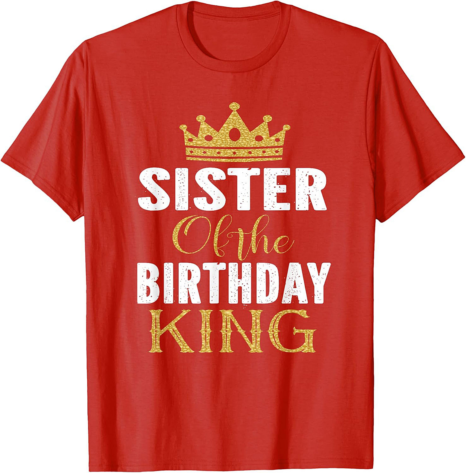Sister Of The Birthday King T-shirt | Royal Sibling Tee