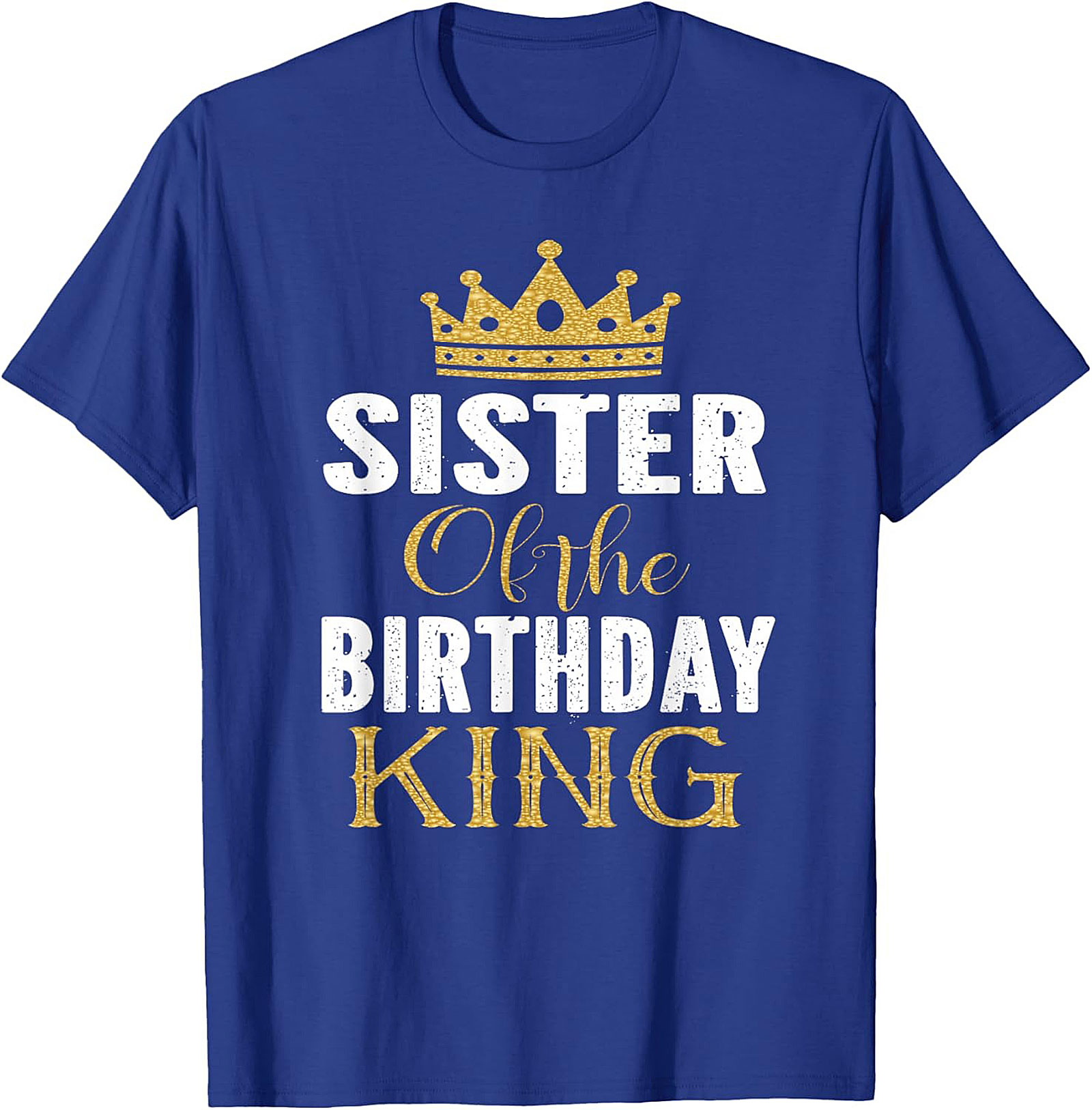 Sister Of The Birthday King T-shirt | Royal Sibling Tee