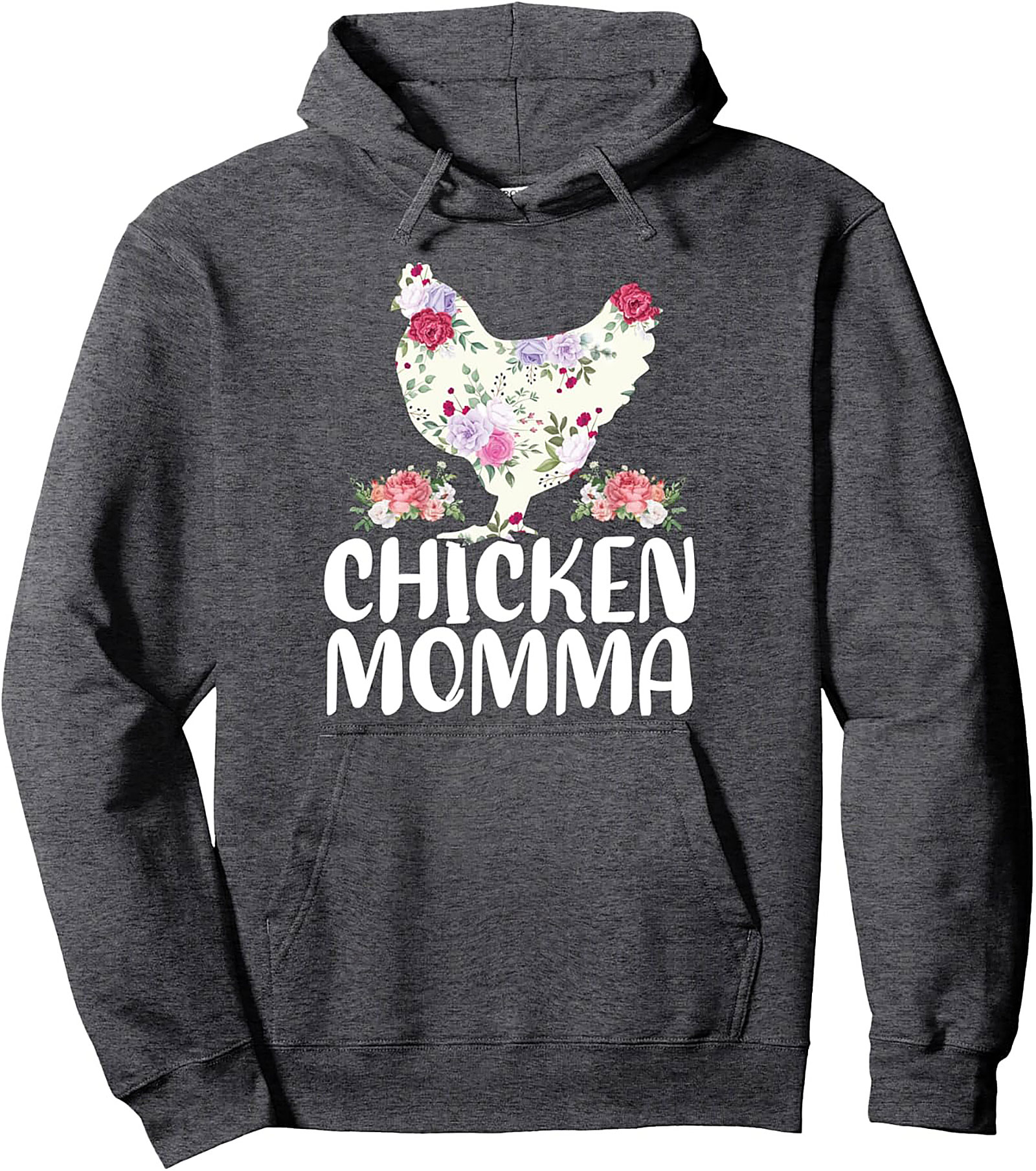 Chicken Momma Pullover Hoodie Floral Graphic Gift