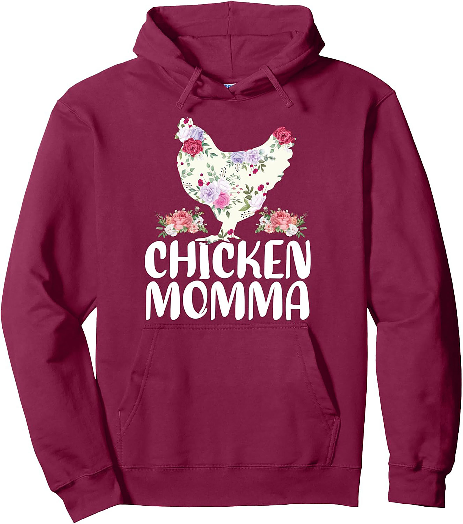 Chicken Momma Pullover Hoodie Floral Graphic Gift