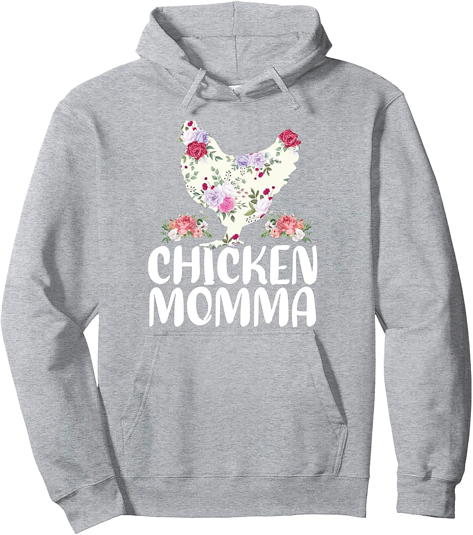 Chicken Momma Pullover Hoodie Floral Graphic Gift