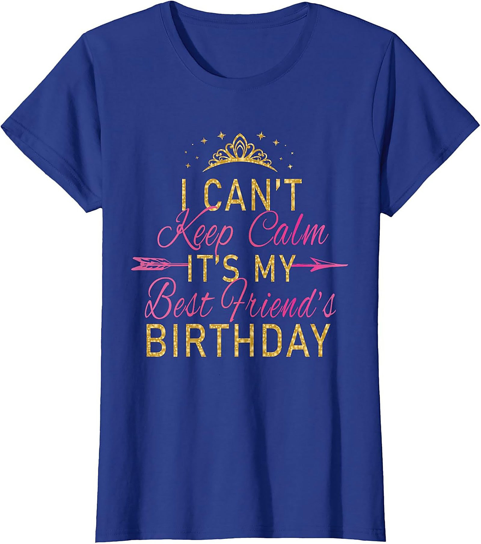 Funny Best Friend Birthday T-shirt | Celebration Graphic Tee