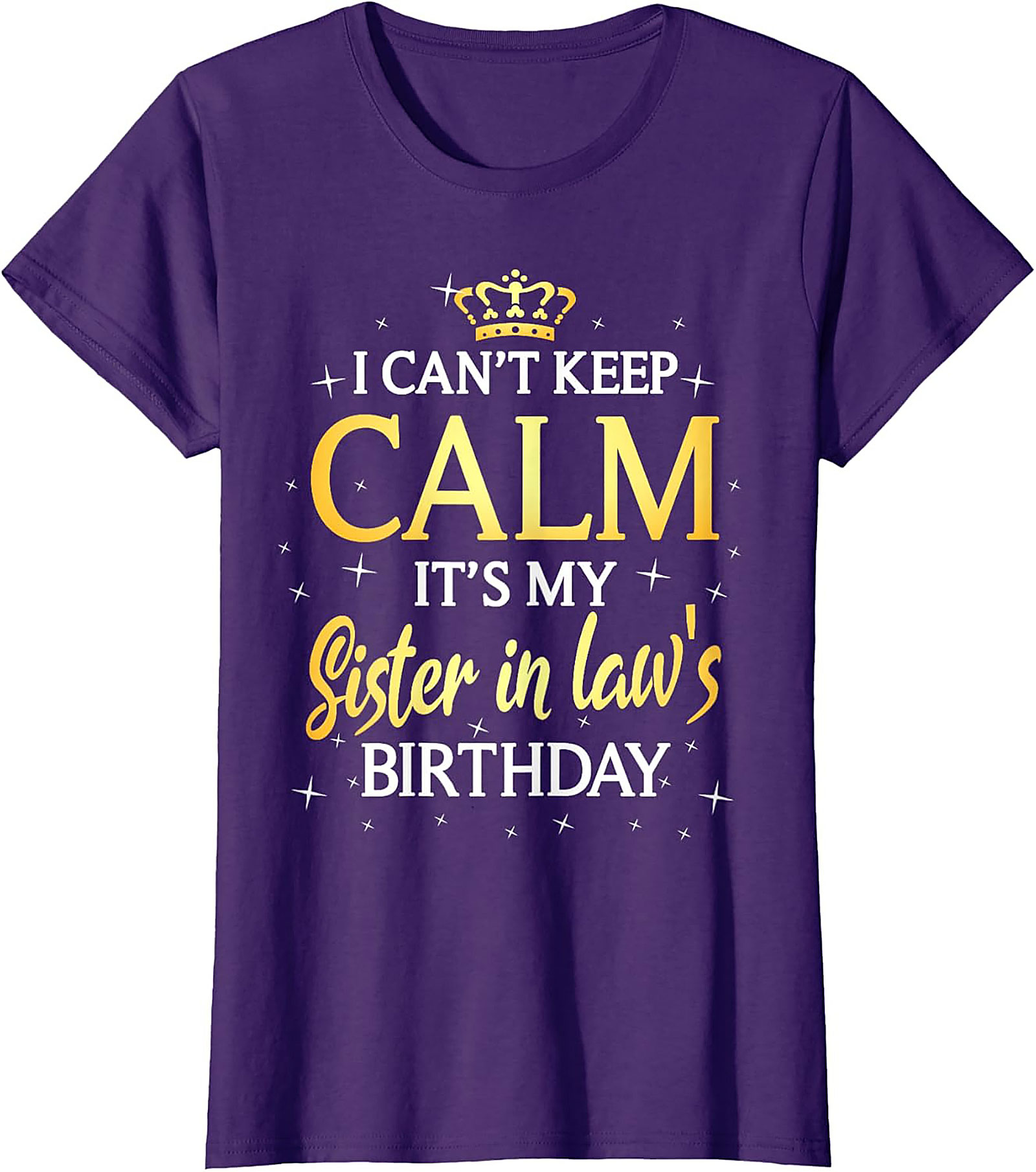 Funny Sister in Law Birthday T-shirt | Great Gift Tee