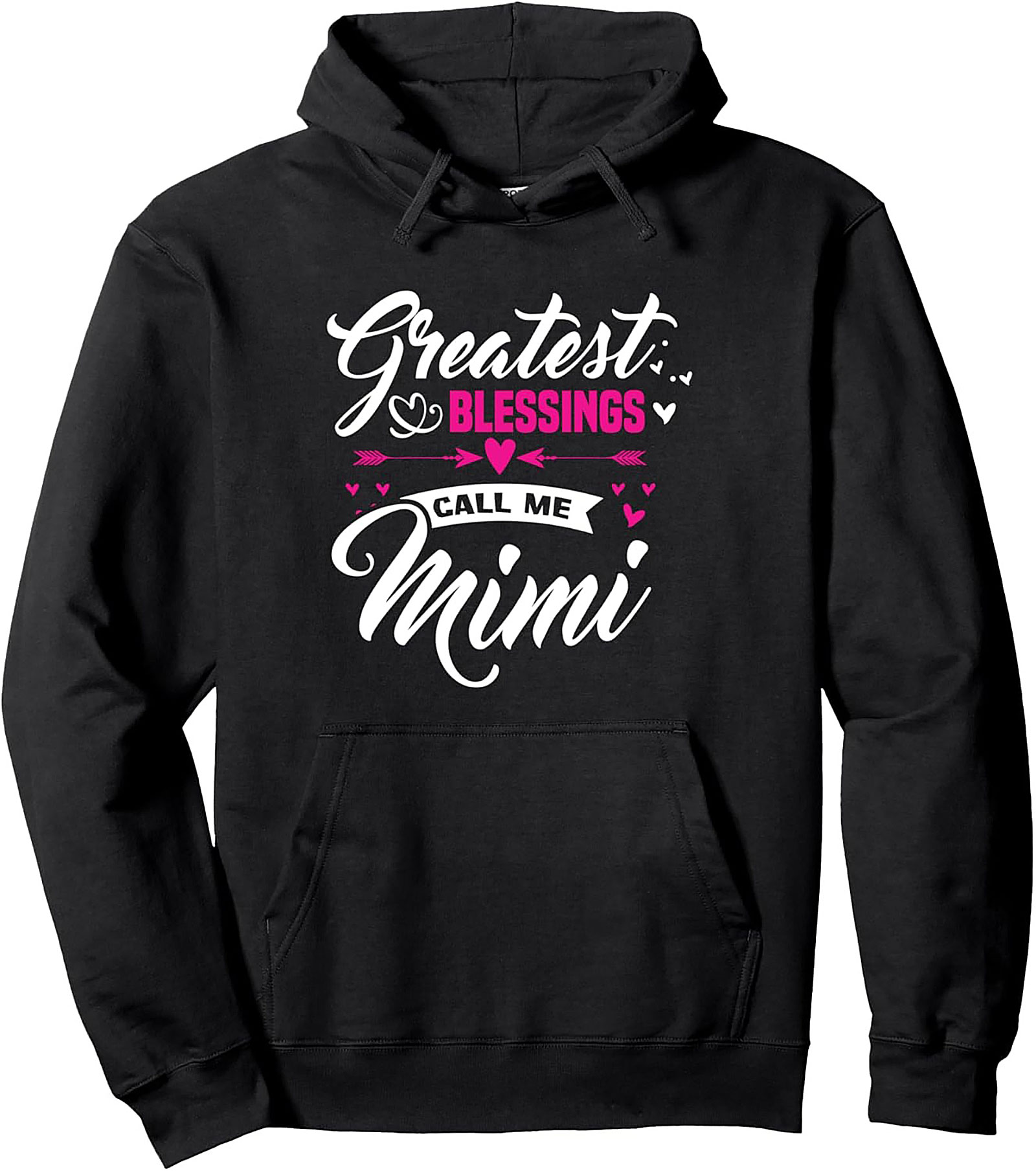 Mimi Pullover Hoodie Greatest Blessings Call Me Mimi