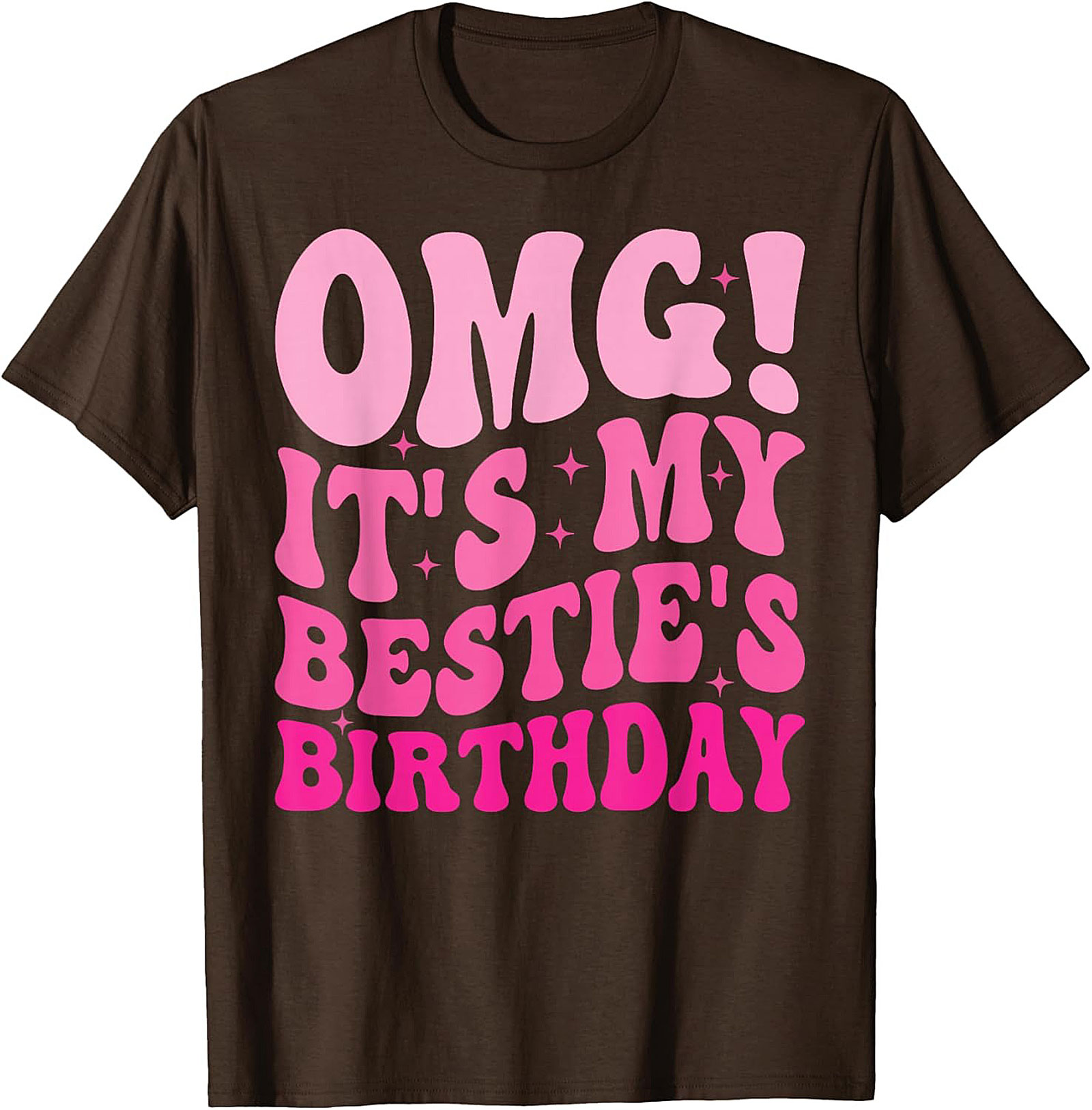 OMG! Bestie's Birthday T-shirt | Retro Pink Funny Graphic Tee