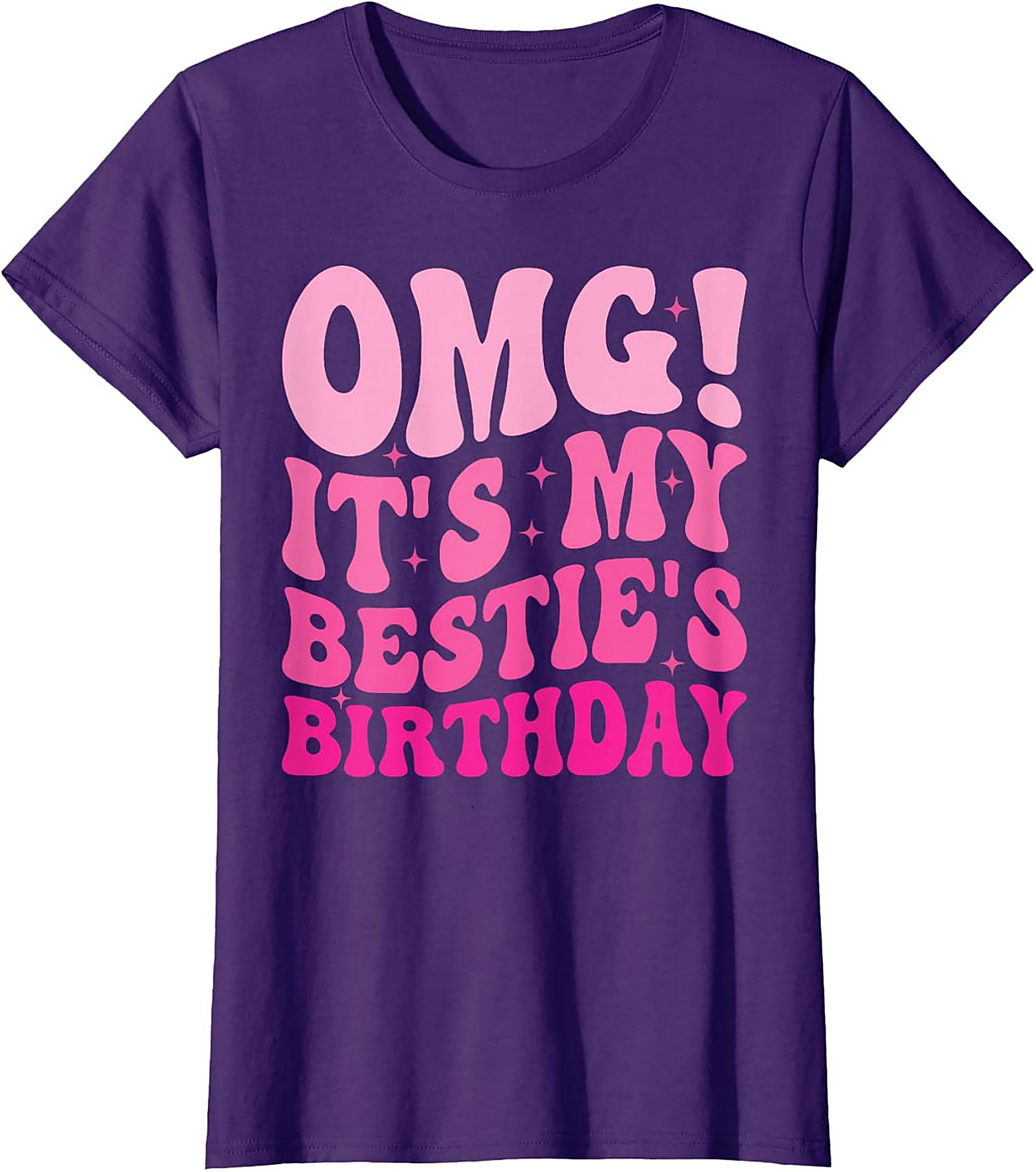 OMG! Bestie's Birthday T-shirt | Retro Pink Funny Graphic Tee