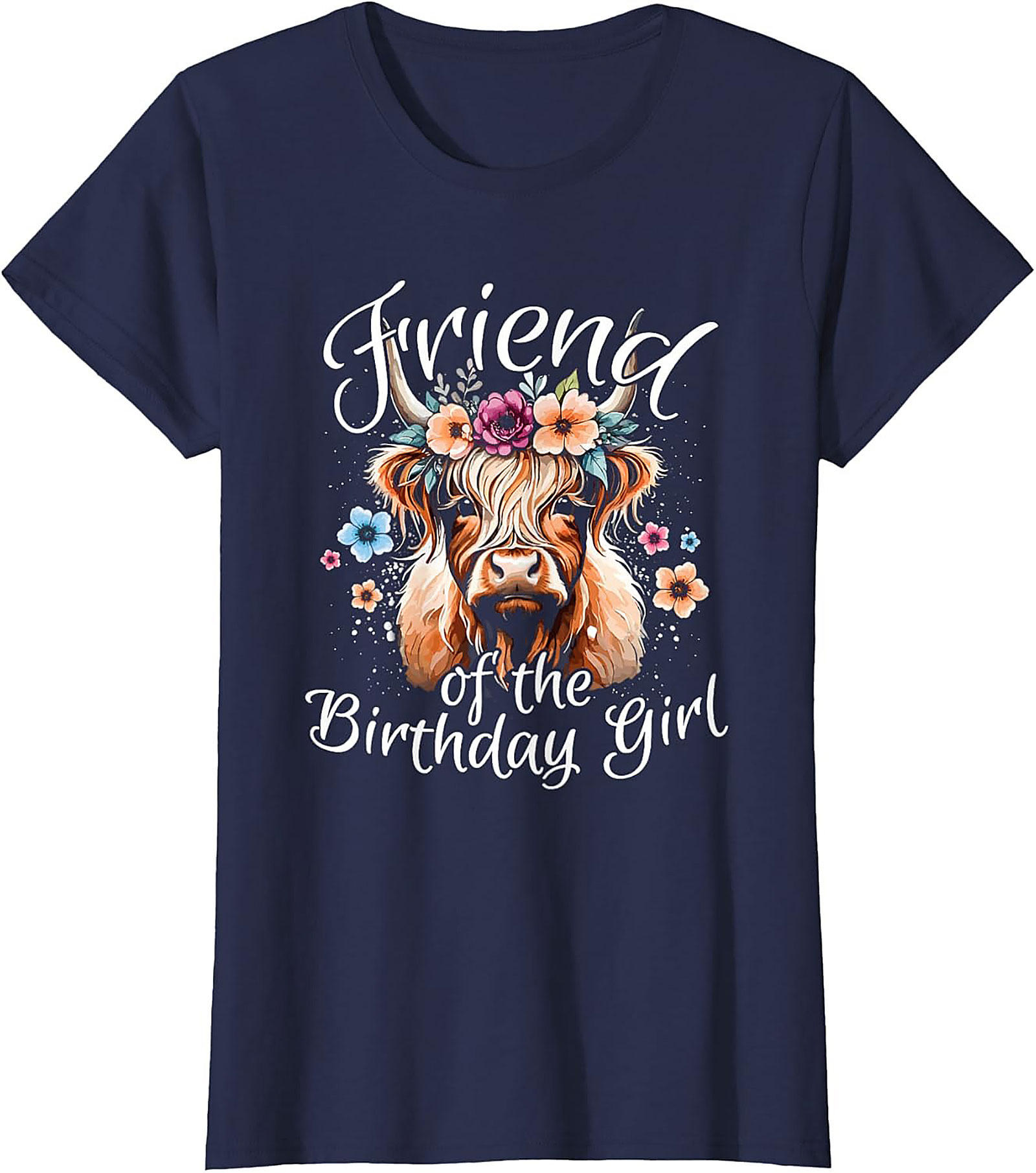 Cute Highland Cow Birthday T-Shirt | Friend Tee Gift
