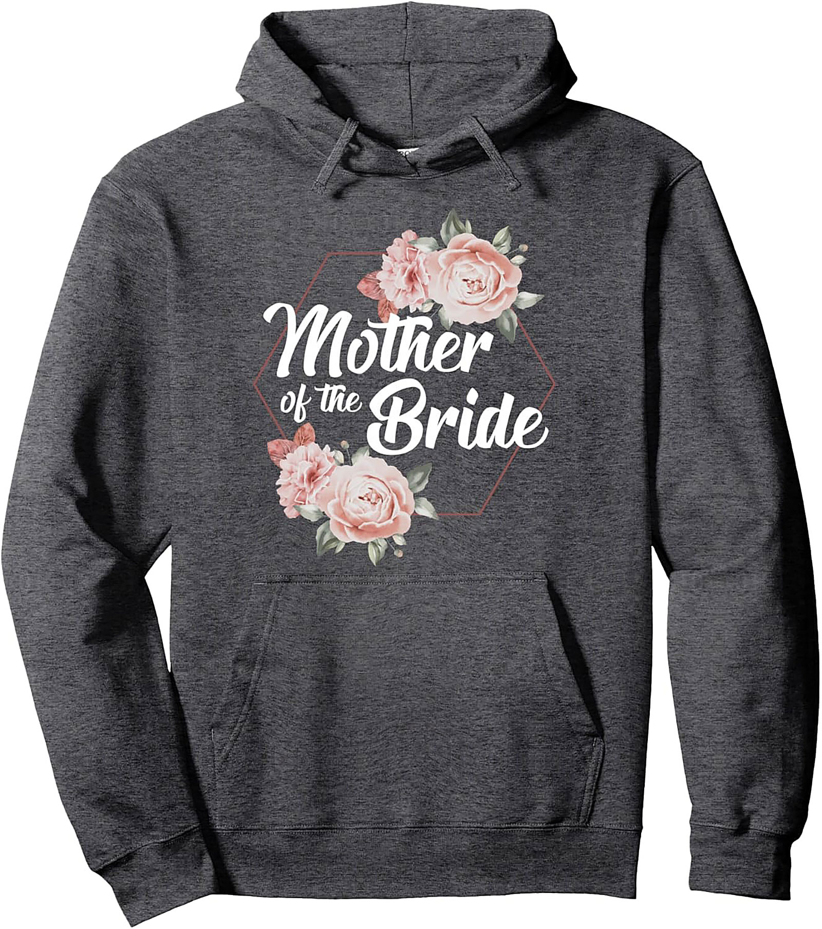 Mother of the Bride Pullover Hoodie Floral Wedding Gift