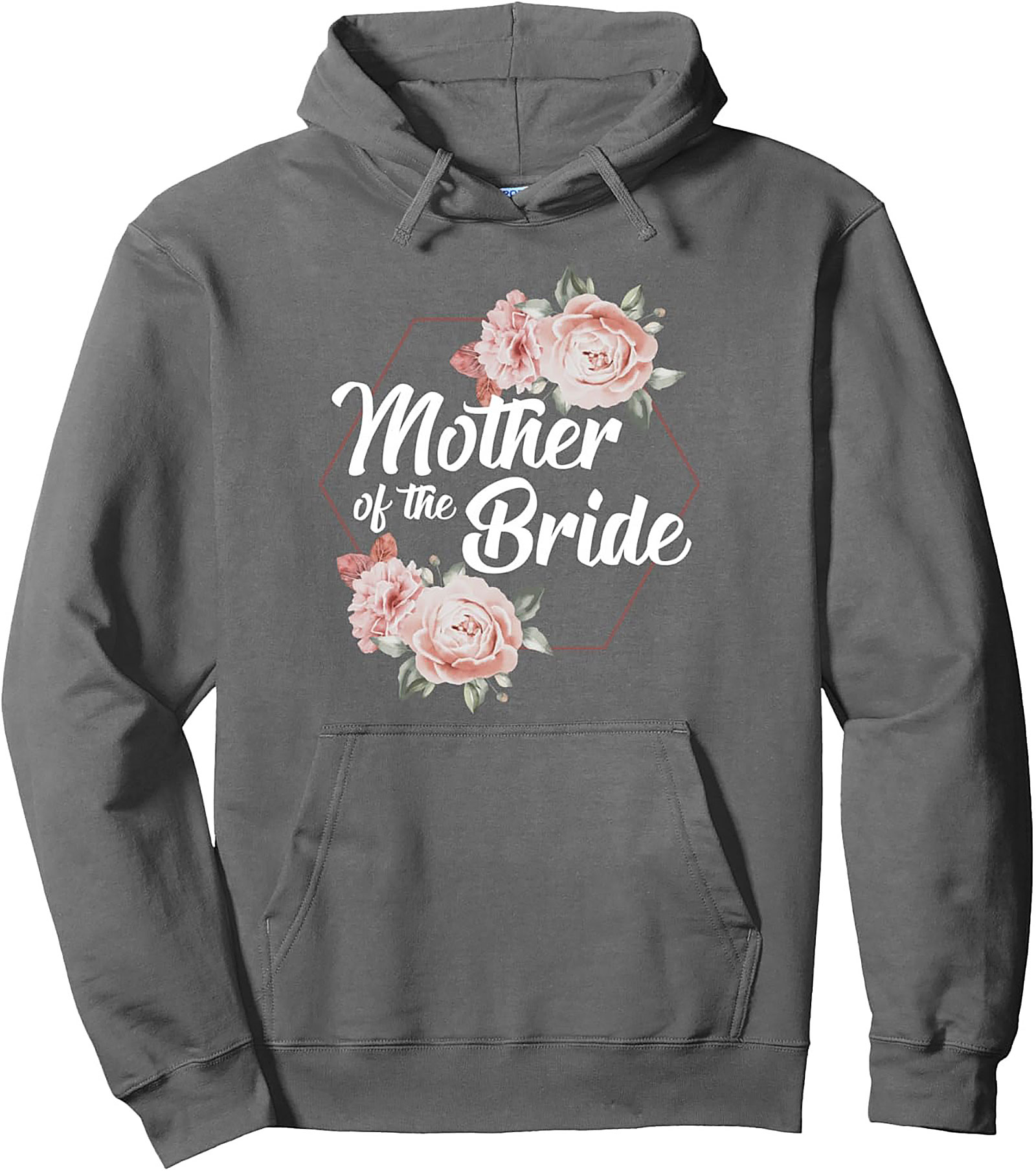 Mother of the Bride Pullover Hoodie Floral Wedding Gift