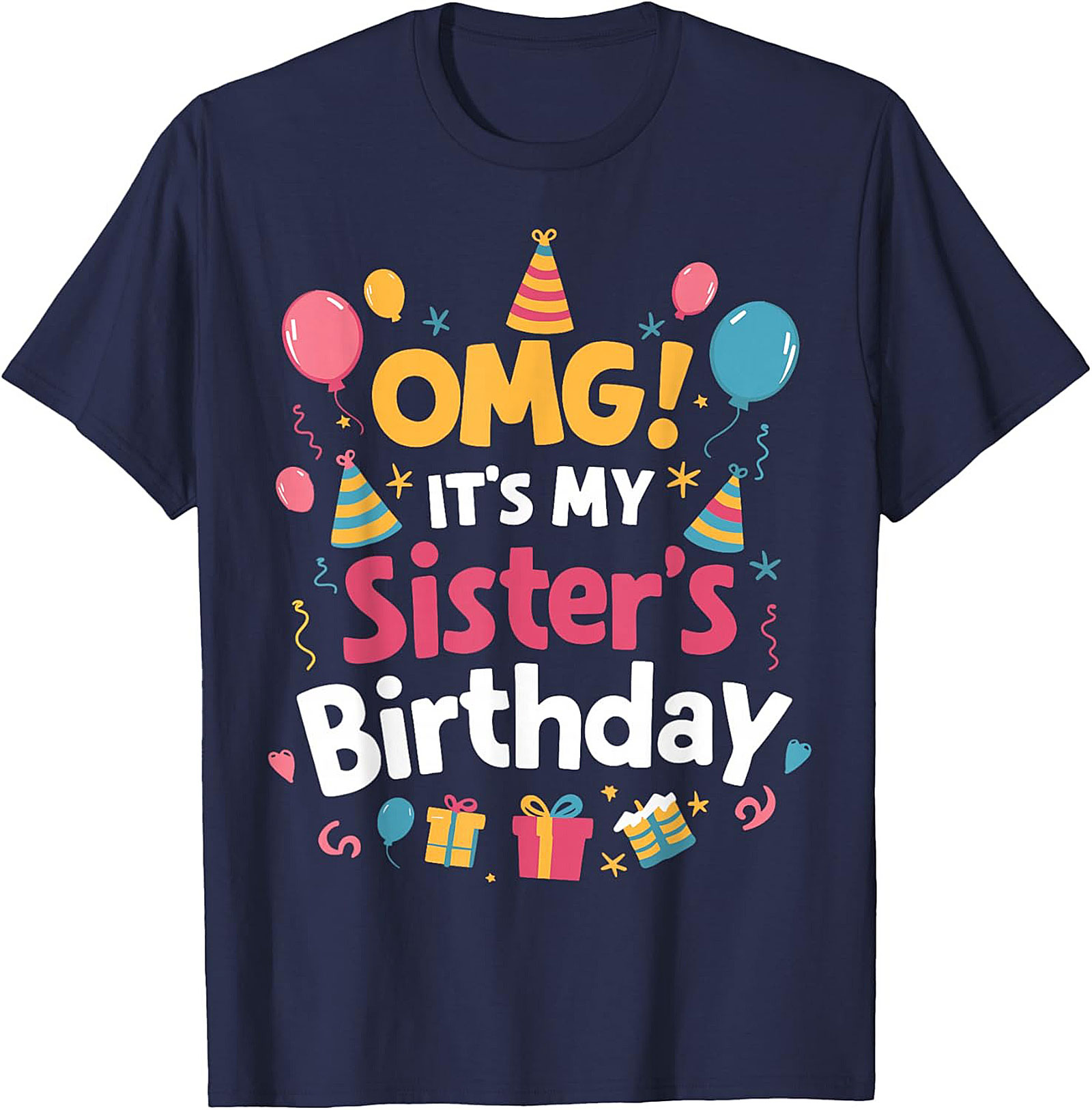 Funny Sister Birthday T-Shirt | Sibling Party Gift Tee