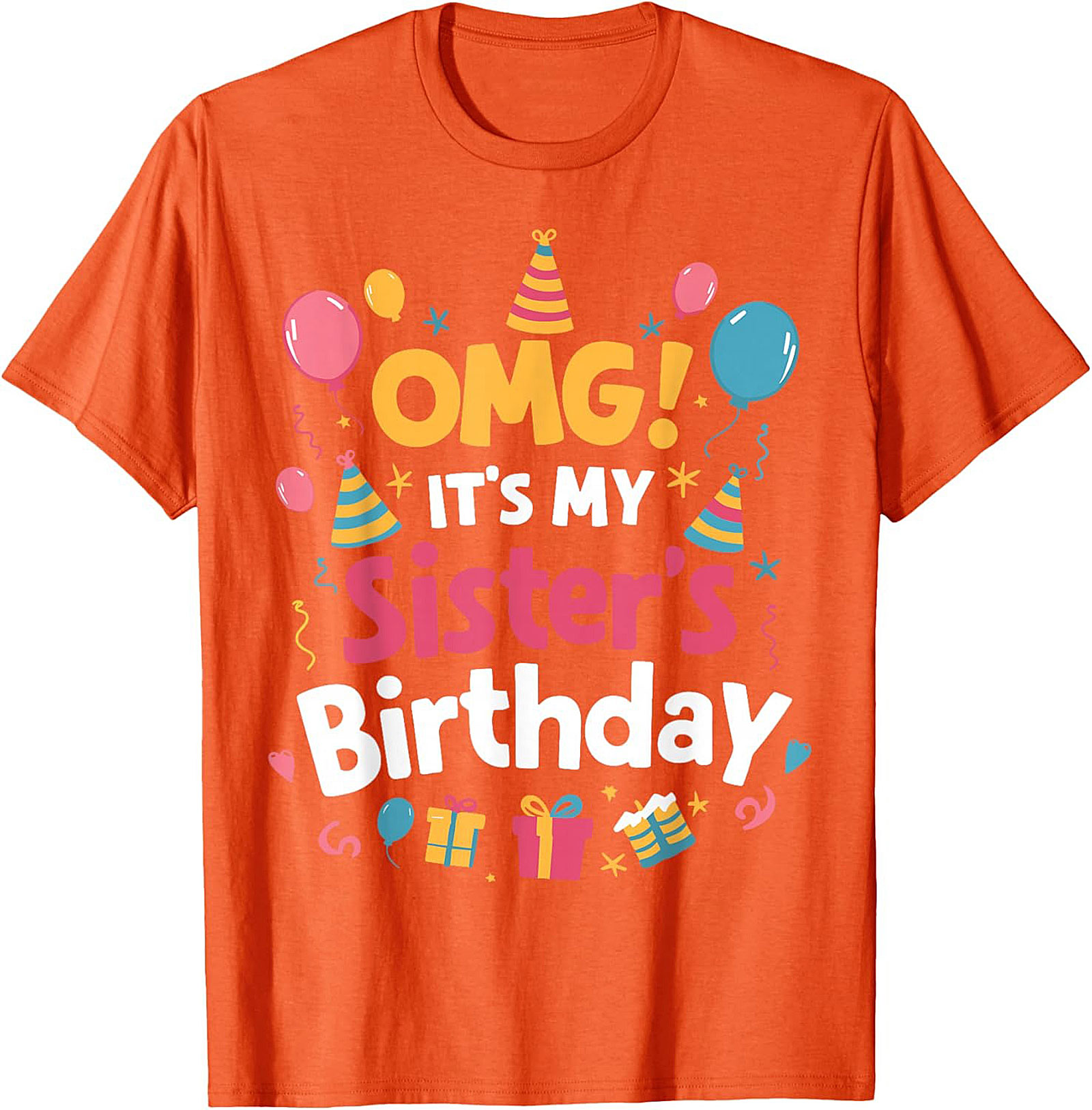 Funny Sister Birthday T-Shirt | Sibling Party Gift Tee
