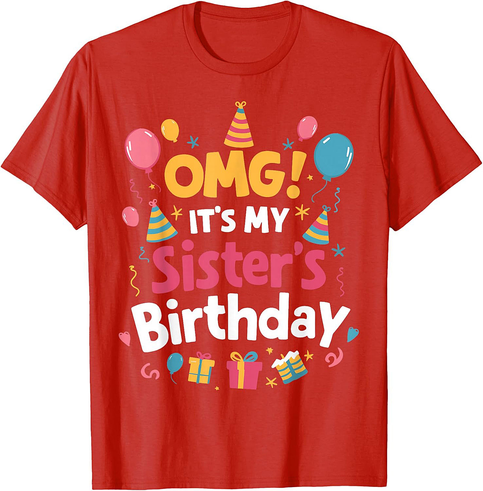 Funny Sister Birthday T-Shirt | Sibling Party Gift Tee