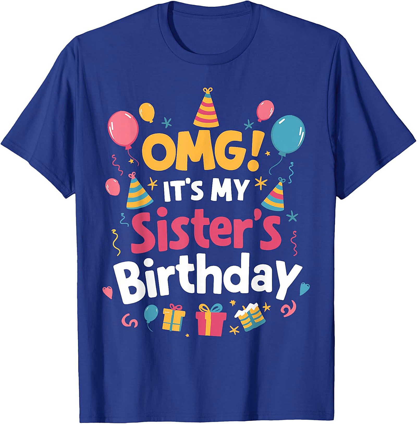 Funny Sister Birthday T-Shirt | Sibling Party Gift Tee