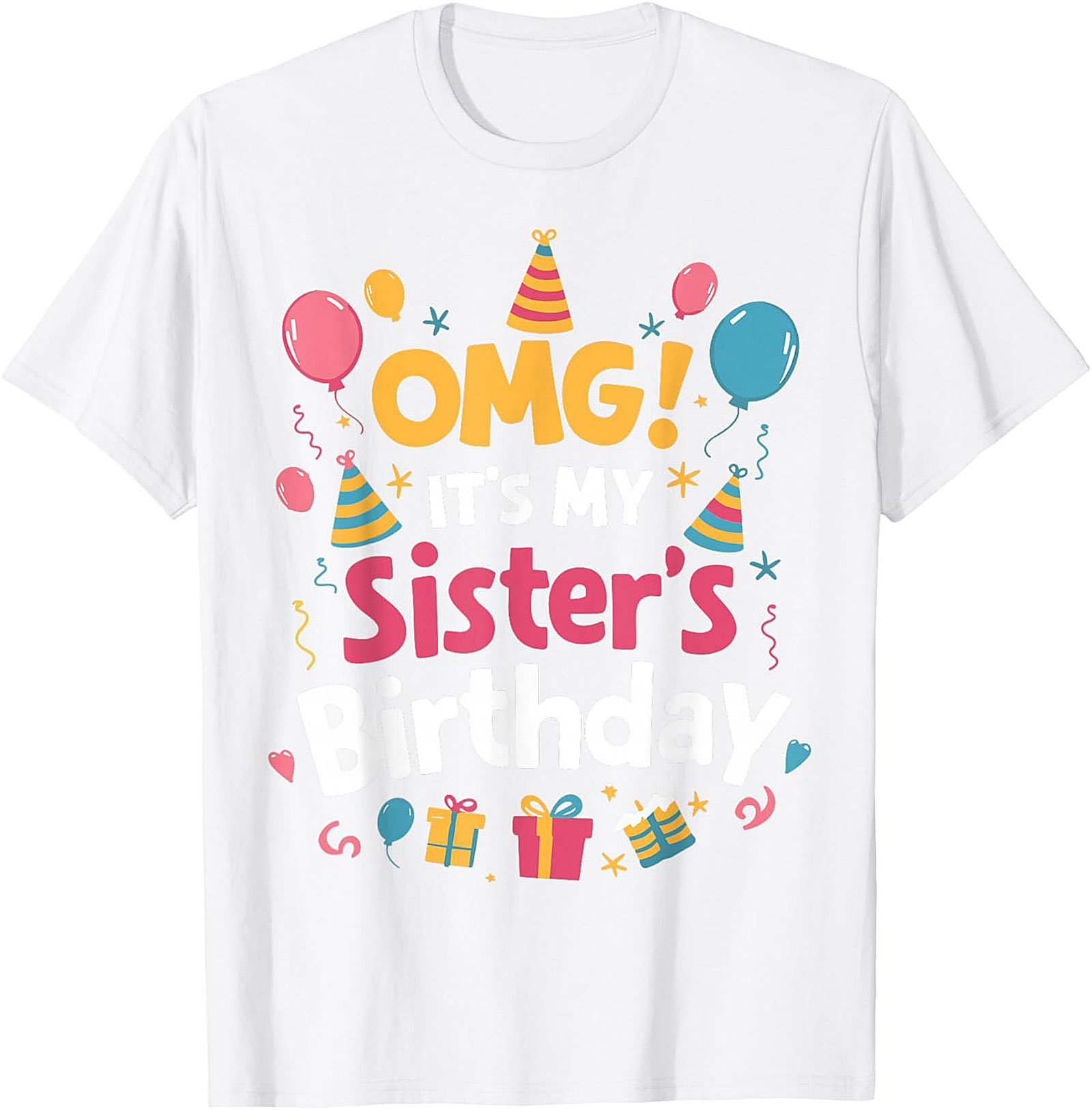 Funny Sister Birthday T-Shirt | Sibling Party Gift Tee