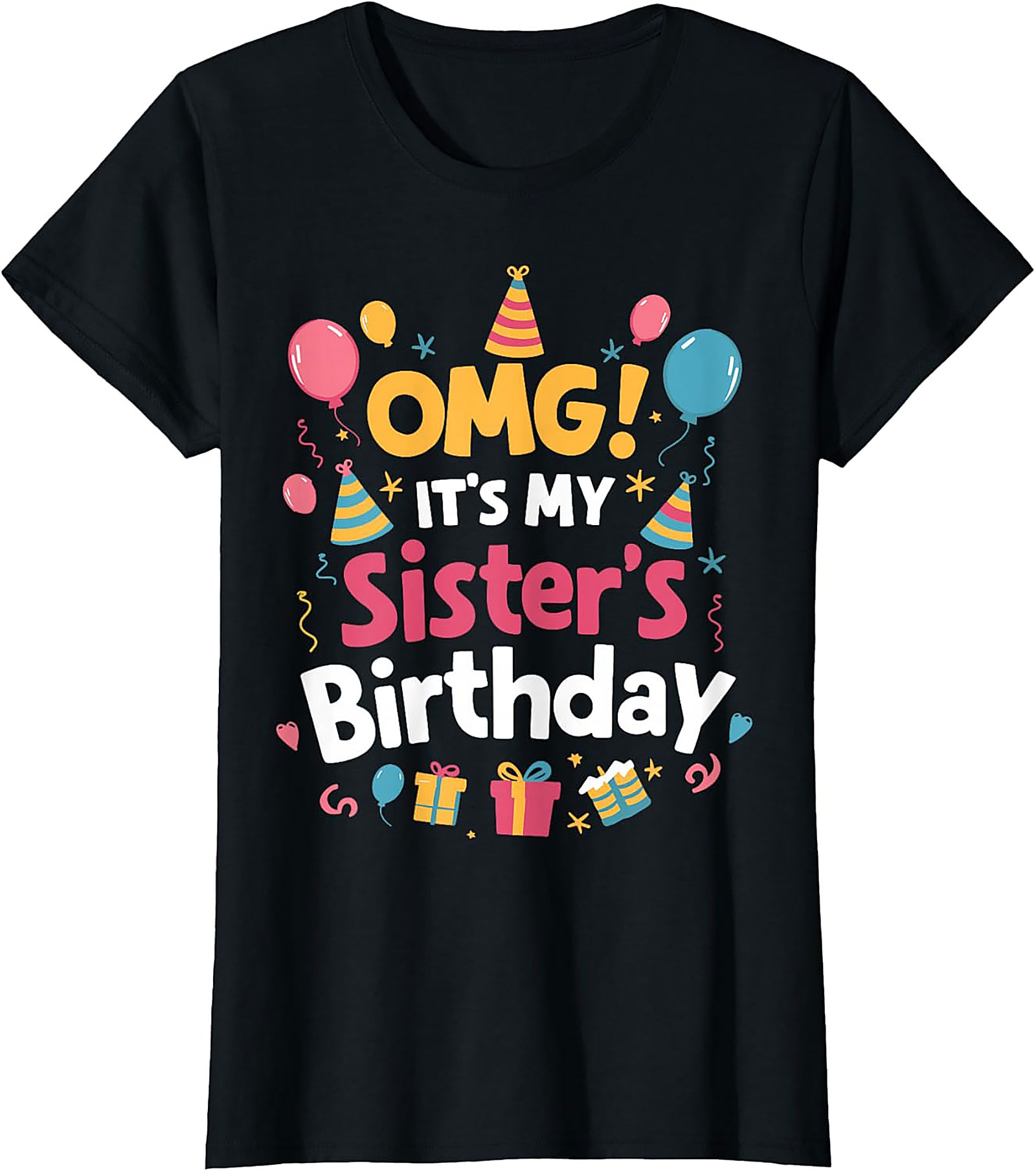 Funny Sister Birthday T-Shirt | Sibling Party Gift Tee