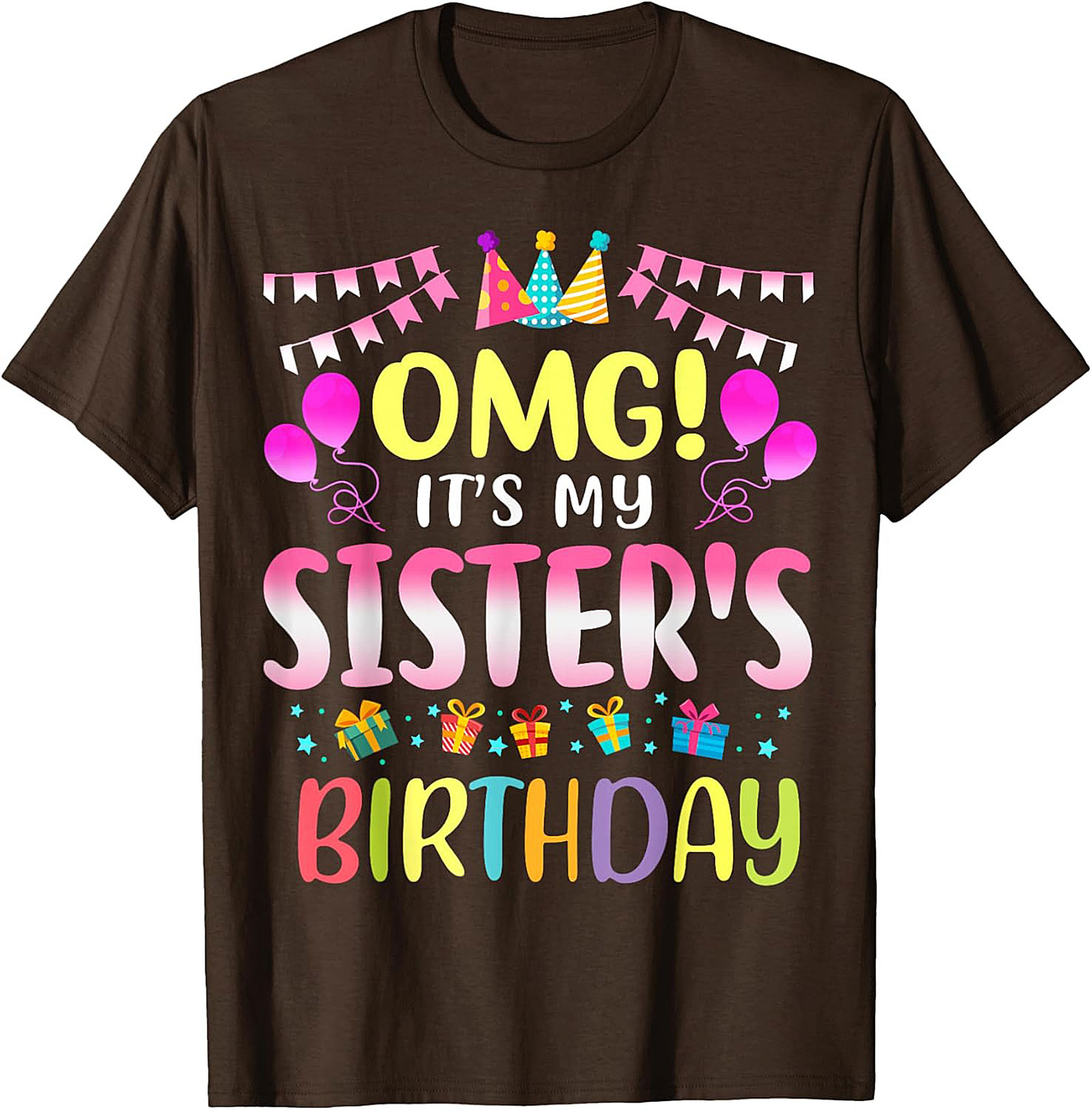 Sister's Birthday T-shirt | Funny Celebration Graphic Tee