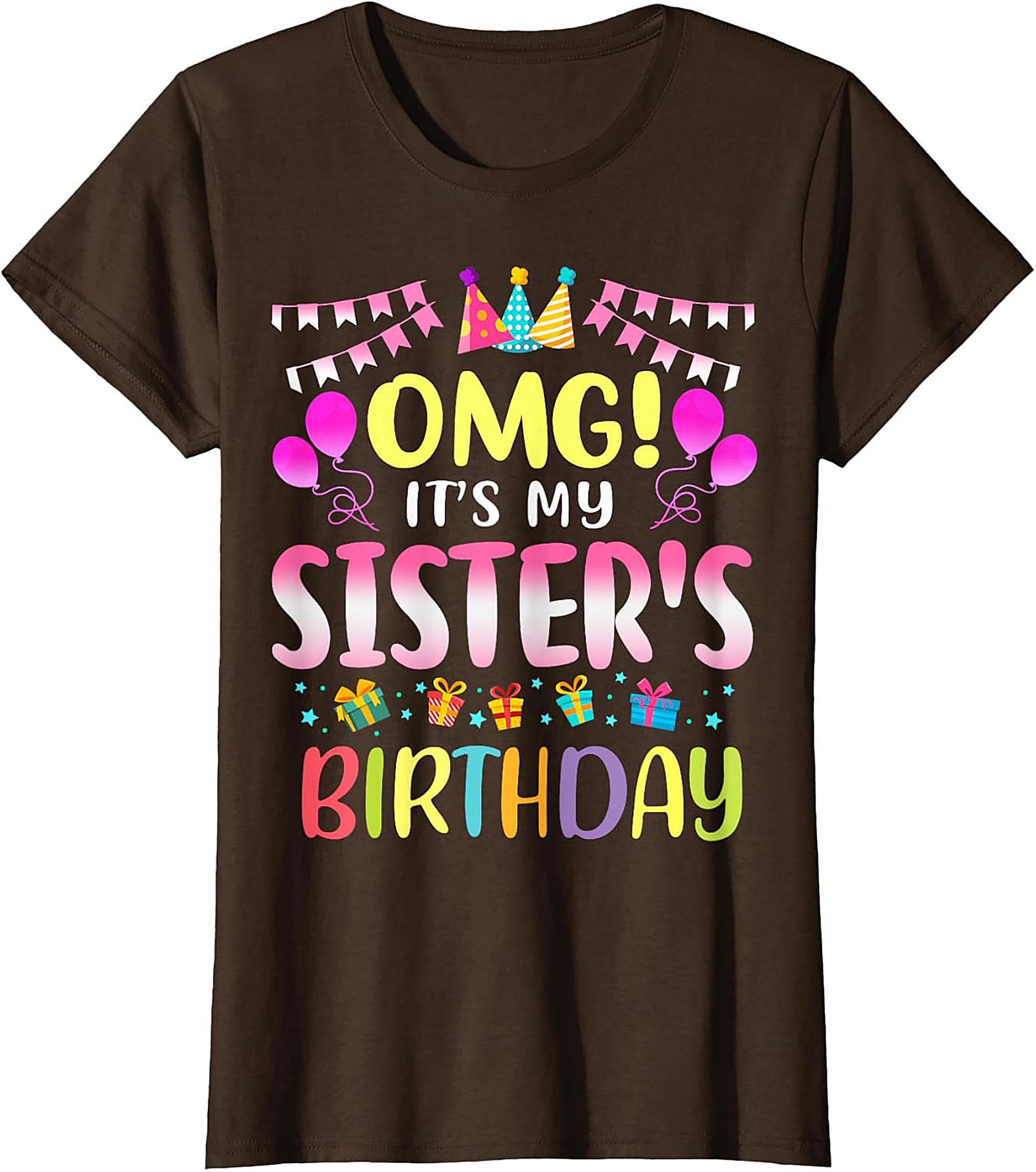 Sister's Birthday T-shirt | Funny Celebration Graphic Tee