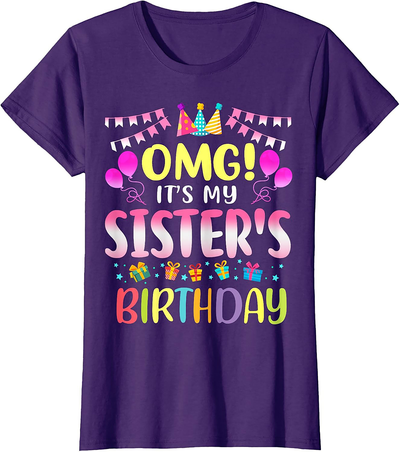 Sister's Birthday T-shirt | Funny Celebration Graphic Tee