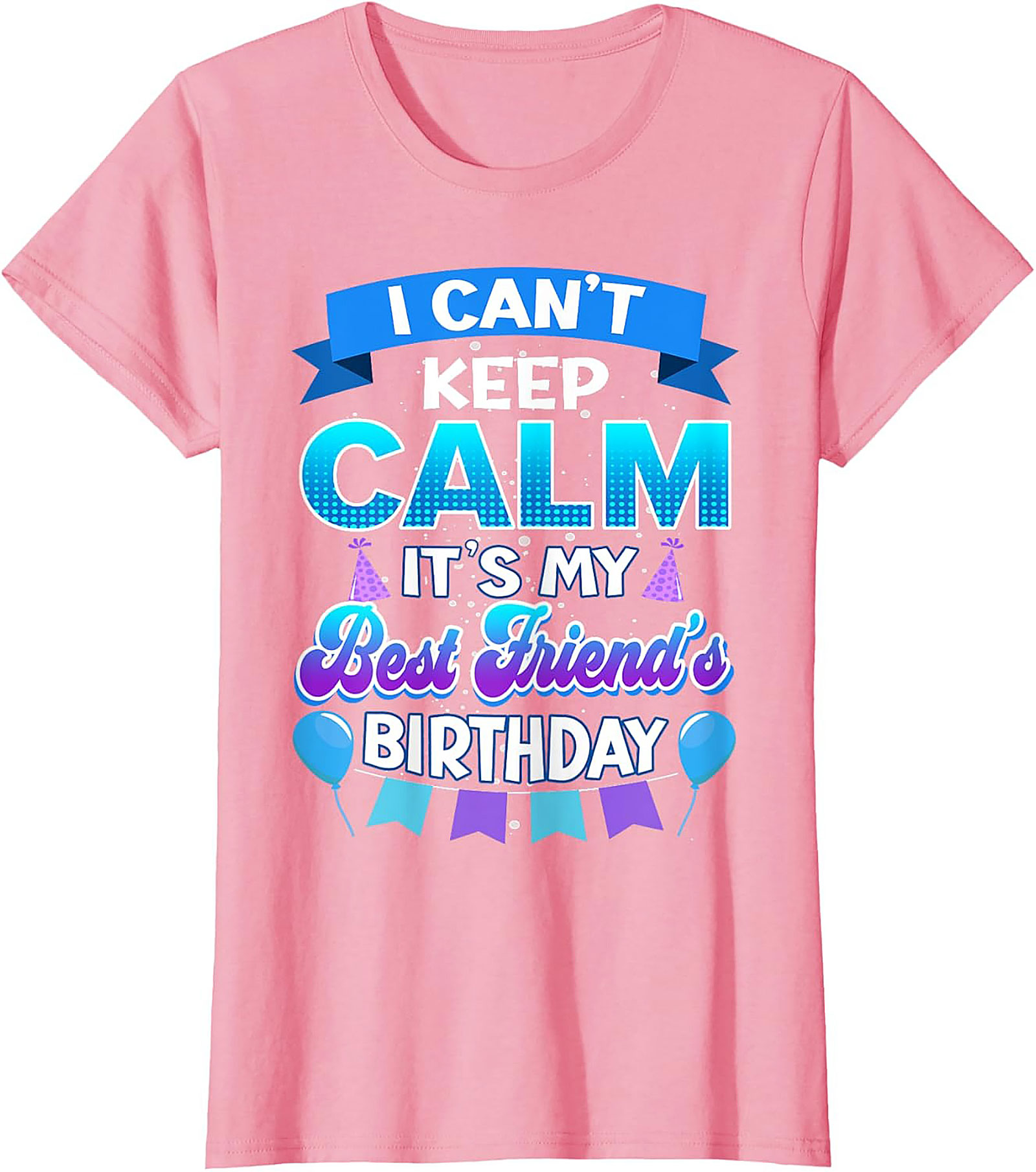 Best Friend Birthday Shirt | Funny Graphic Tee | Unisex Gift Idea