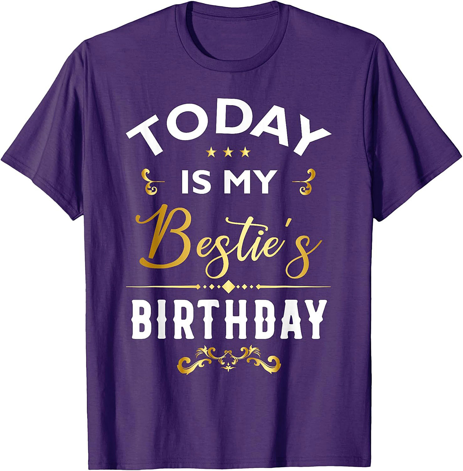 Bestie Birthday T-shirt | Funny Best Friend Gift Tee