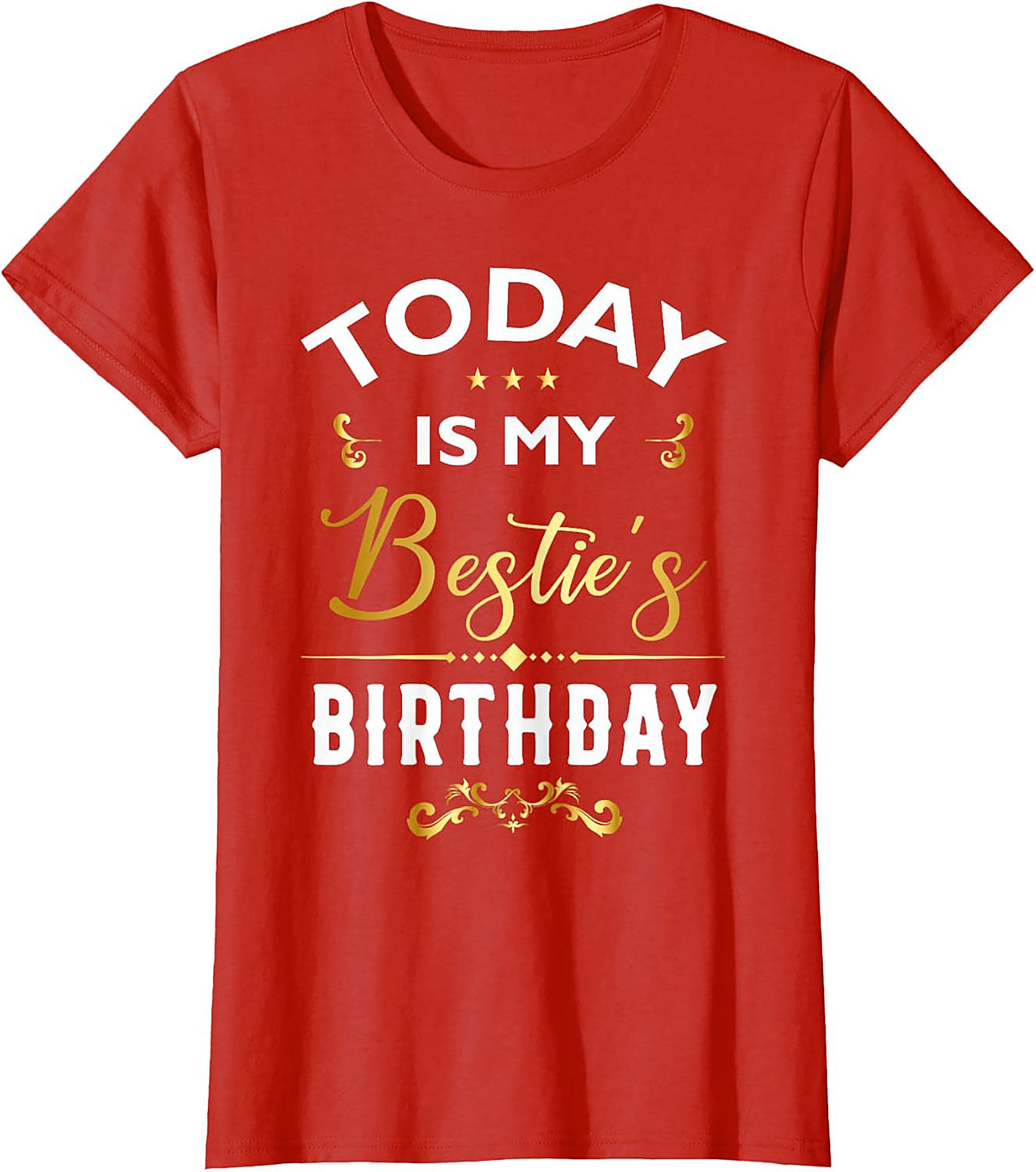 Bestie Birthday T-shirt | Funny Best Friend Gift Tee