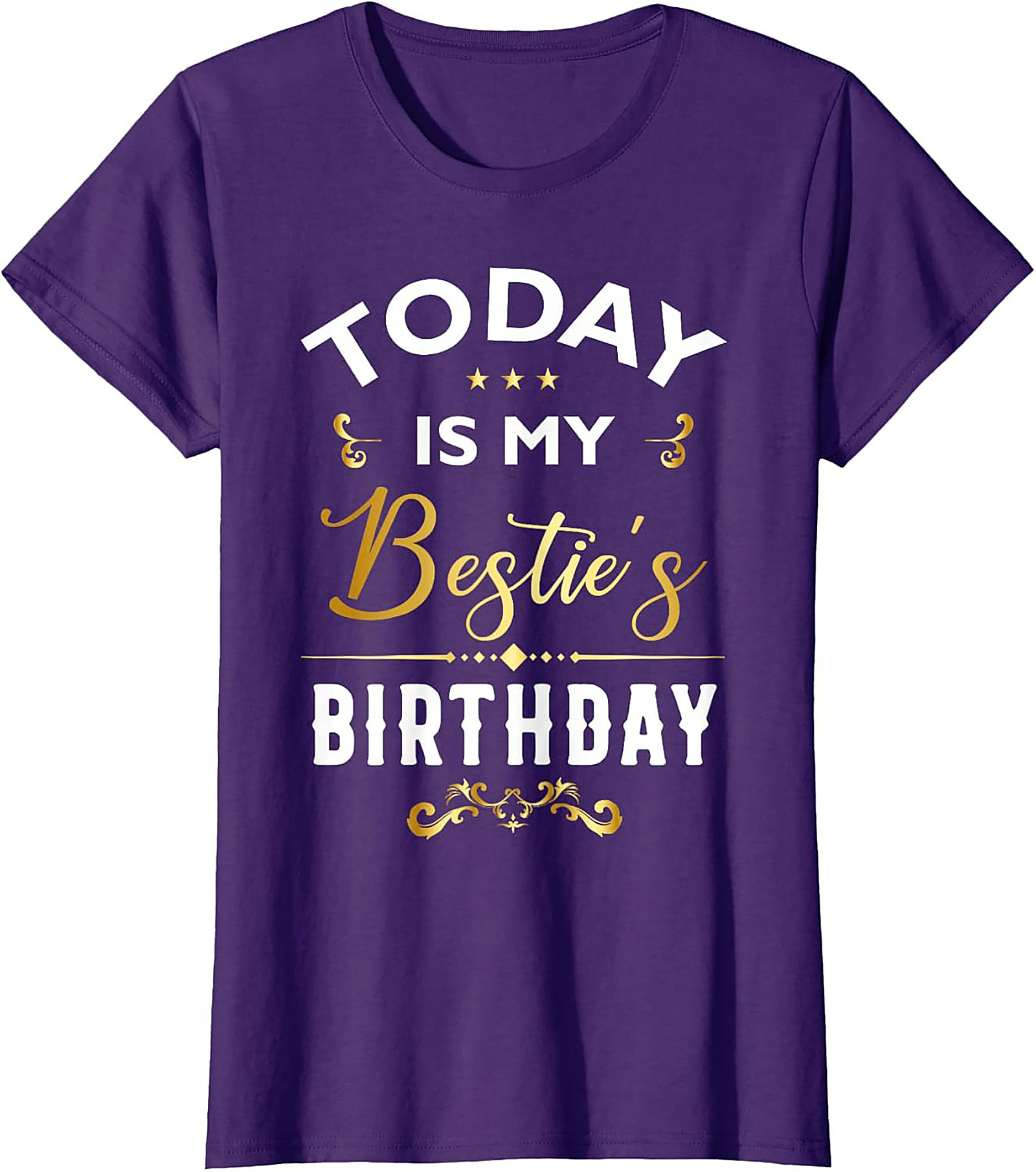 Bestie Birthday T-shirt | Funny Best Friend Gift Tee