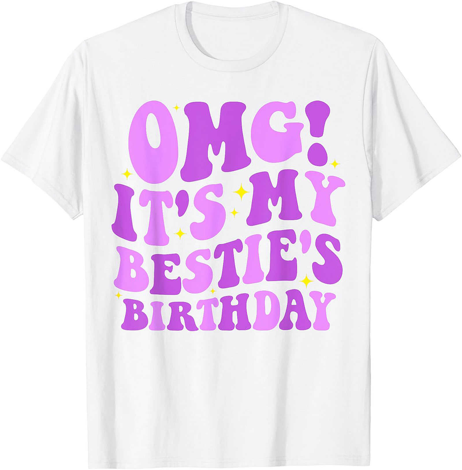 OMG Bestie Birthday T-shirt | Funny Retro Graphic Tee Gift