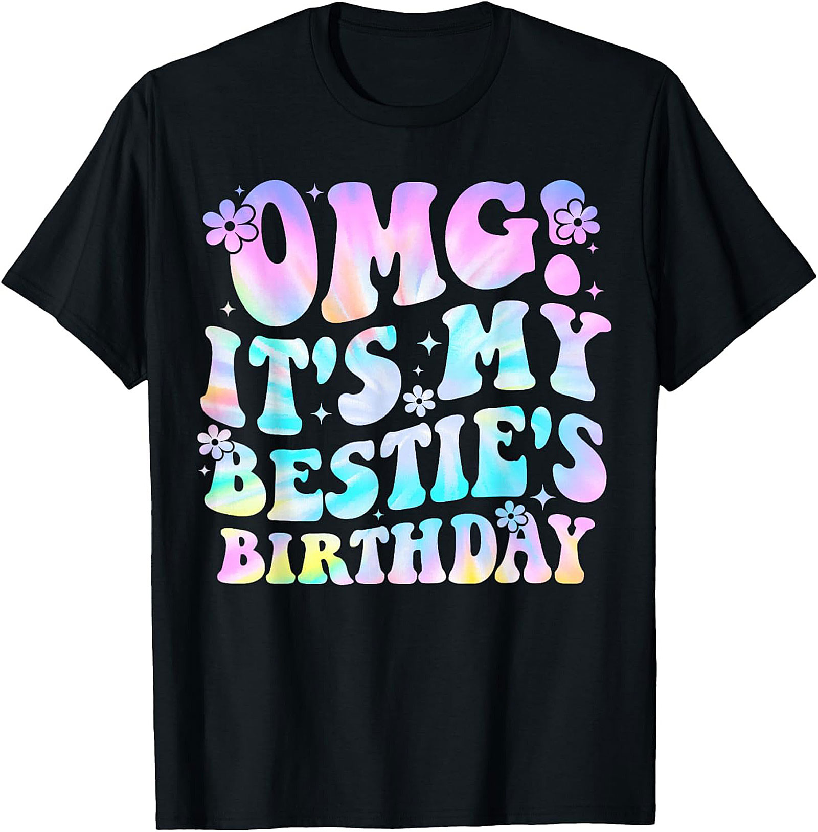 OMG It's My Bestie's Birthday Graphic Tee | Soft Cotton