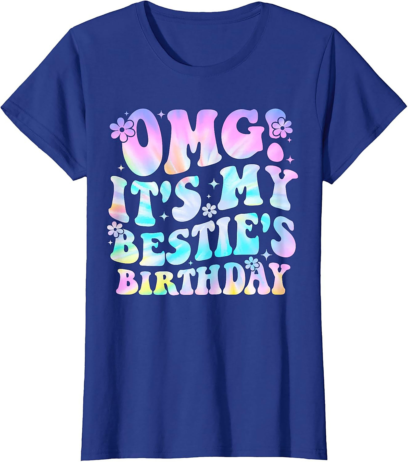 OMG It's My Bestie's Birthday Graphic Tee | Soft Cotton