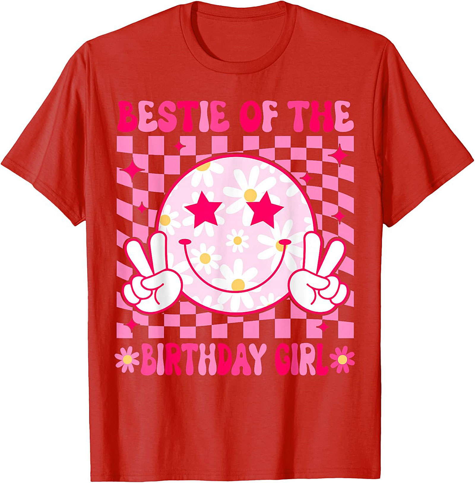 Bestie Birthday Girl T-shirt | Groovy Pink Funny Graphic Tee