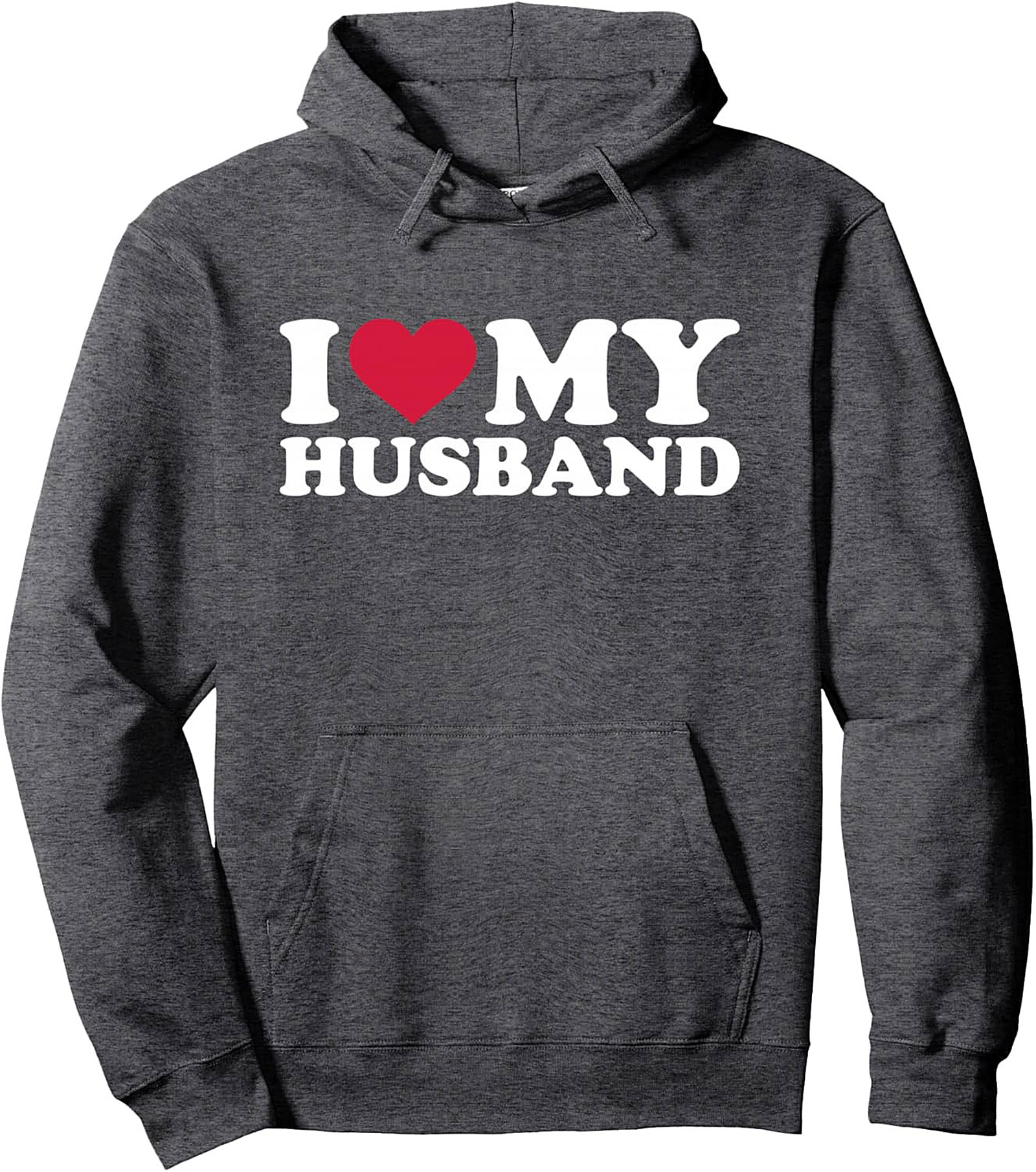 I Love My Husband Cozy Pullover Hoodie Wife Gift Idea